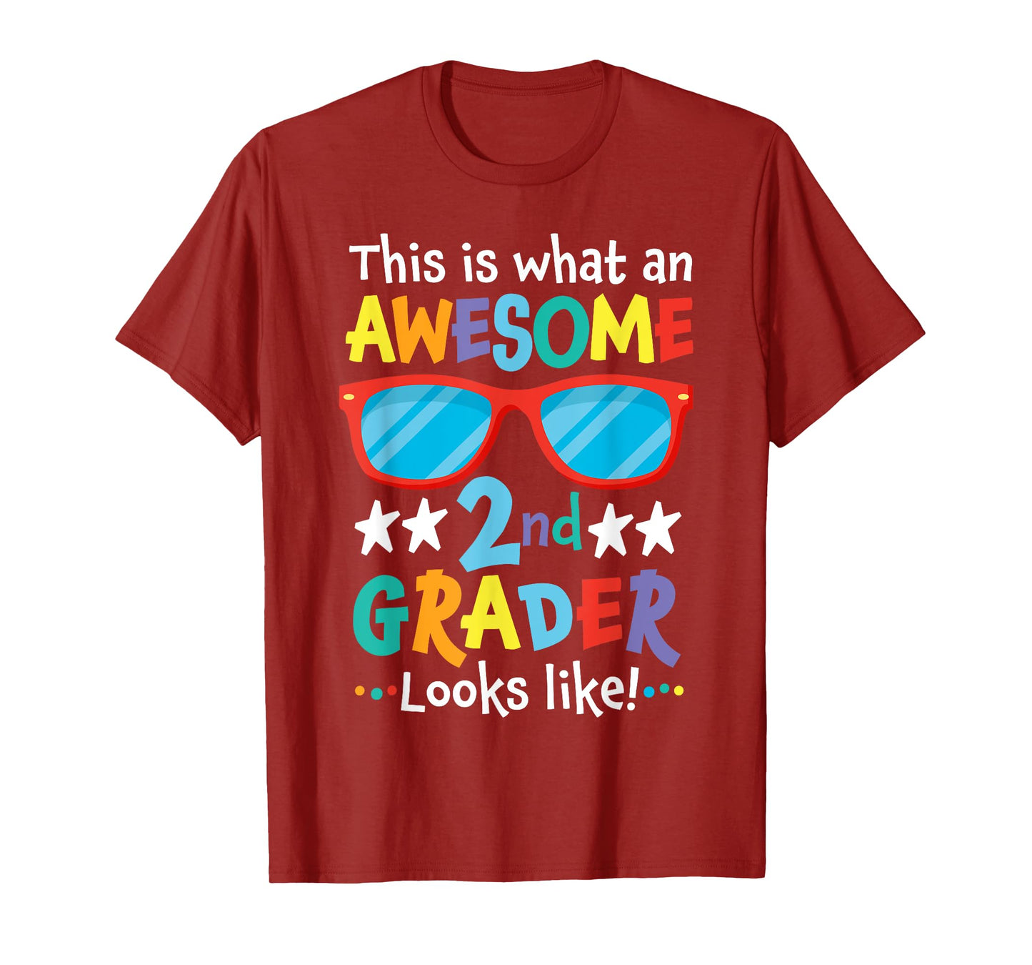 Back to School 2nd Grade Awesome Second Grader Looks Like T-Shirt