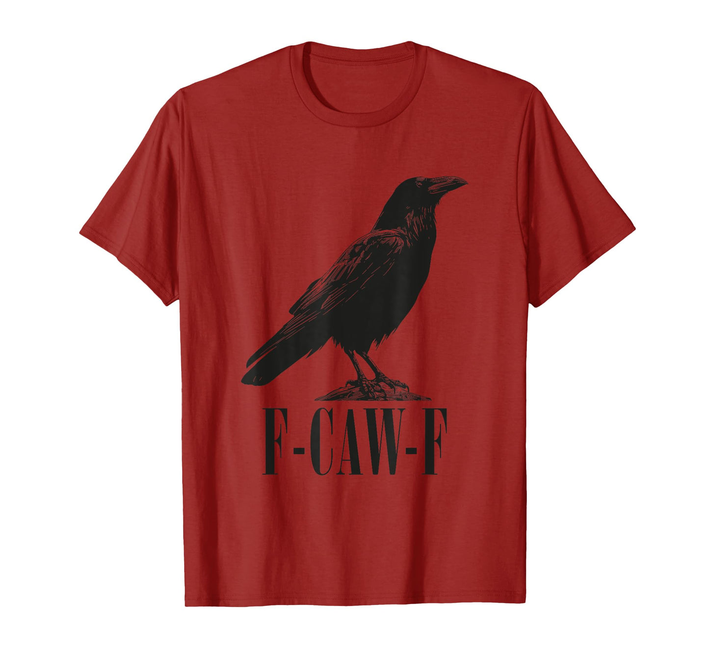 F-Caw-F Crow Silhouette Vintage Funny Sarcastic Black Bird T-Shirt