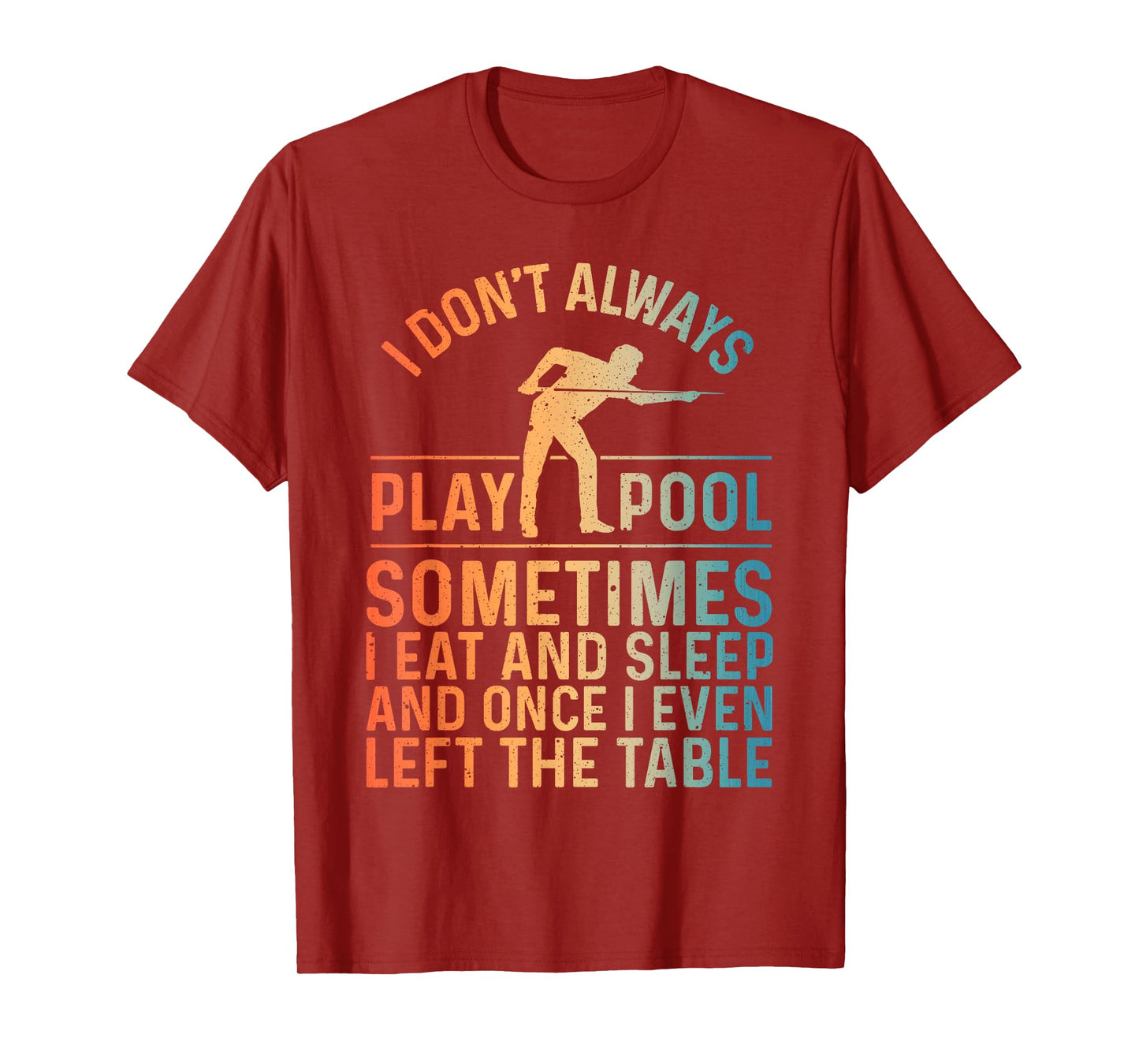 Best Pool Design For Men Women Billiards Lover Pool Player T-Shirt