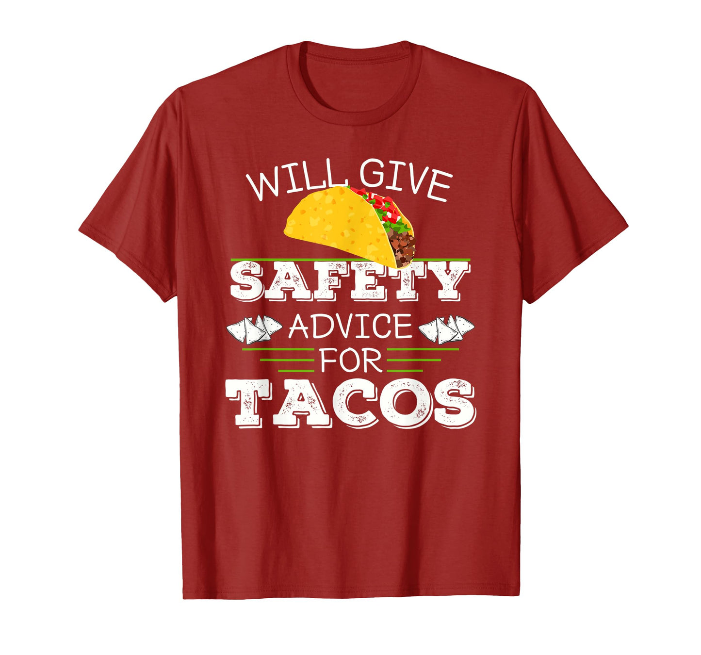 Will Give Safety Advice For Tacos Driving Student Mom Dad T-Shirt