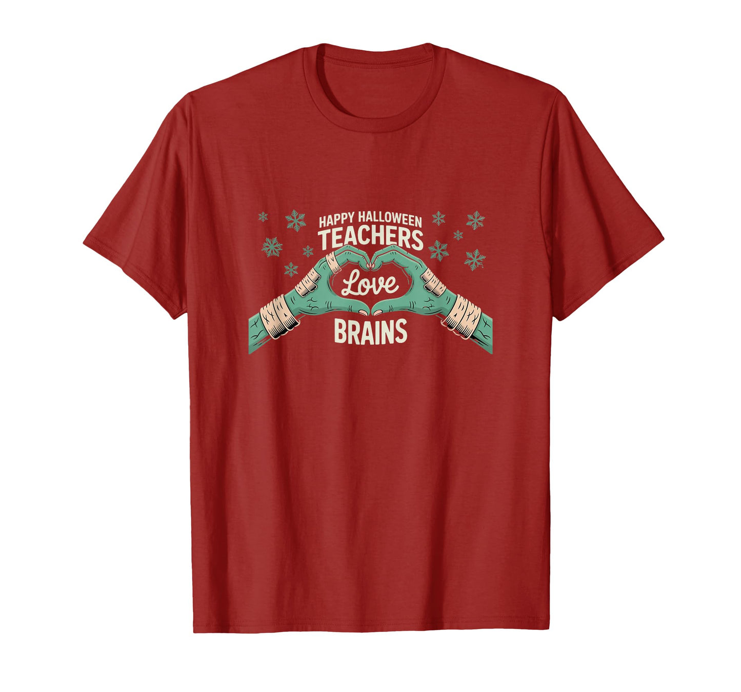 Teachers Love Brains Tee Shirt Teacher Halloween T-Shirt