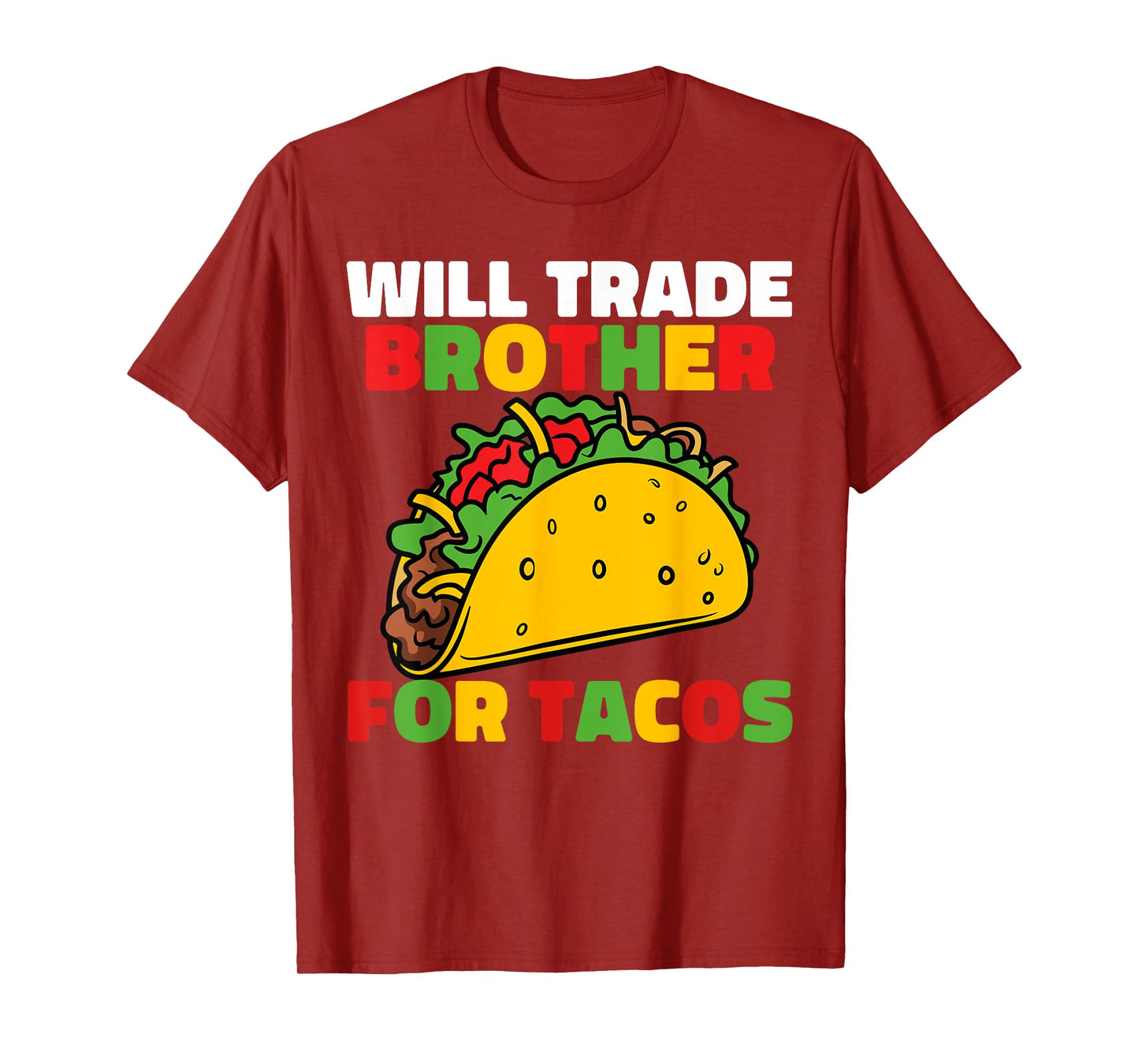 Will Trade Brother For Tacos Girls Cinco De Mayo Kids Taco T-Shirt