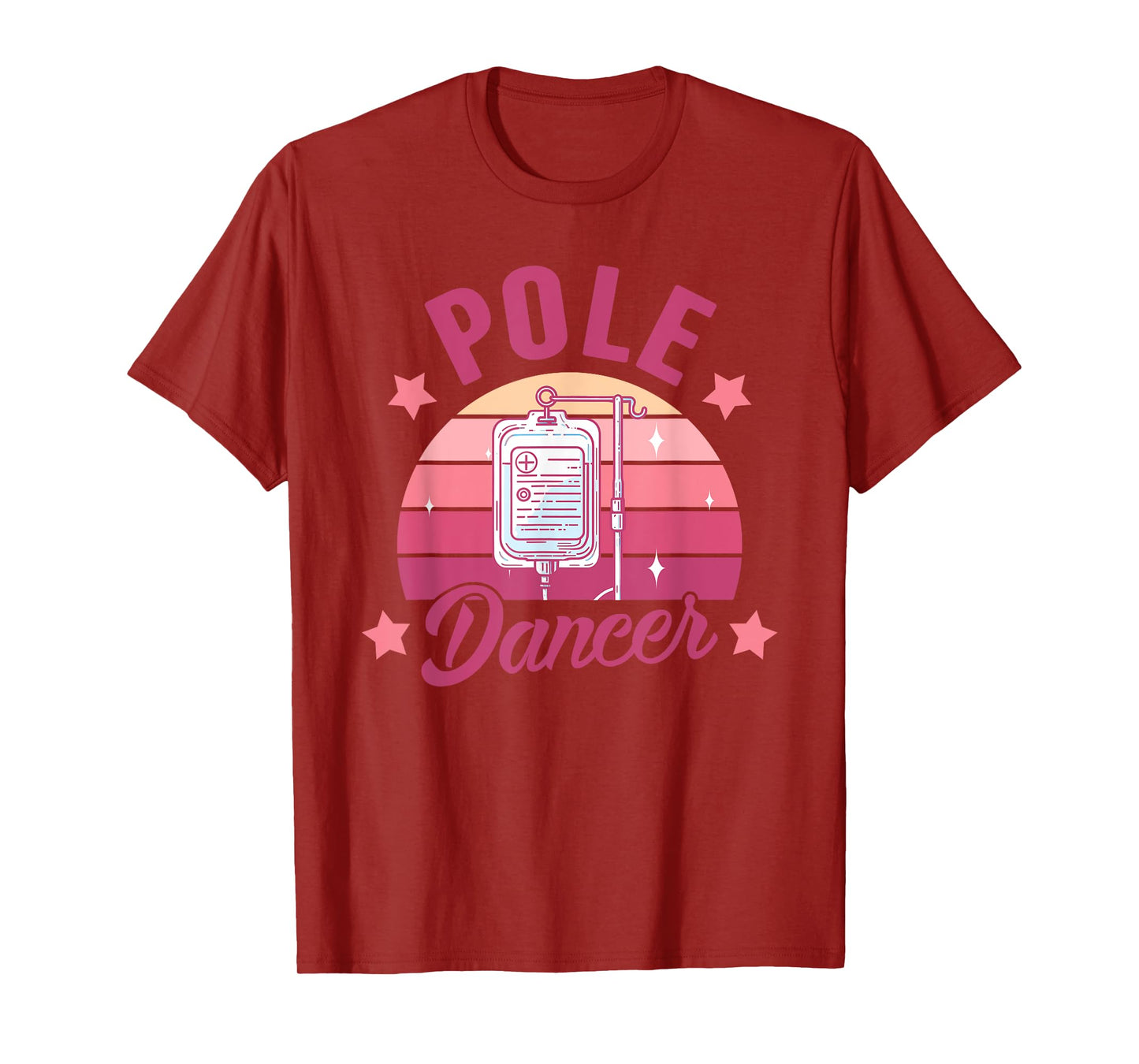 Funny Nurse Nursing Cancer Warrior Chemo Day Pole Dancer T-Shirt
