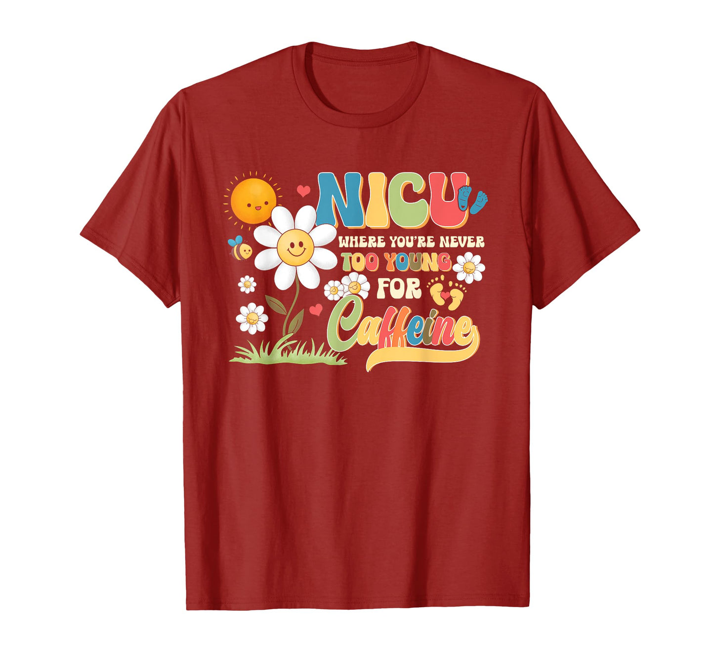NICU Nurse Caffeine Neonatal Intensive Care Unit Nursing T-Shirt