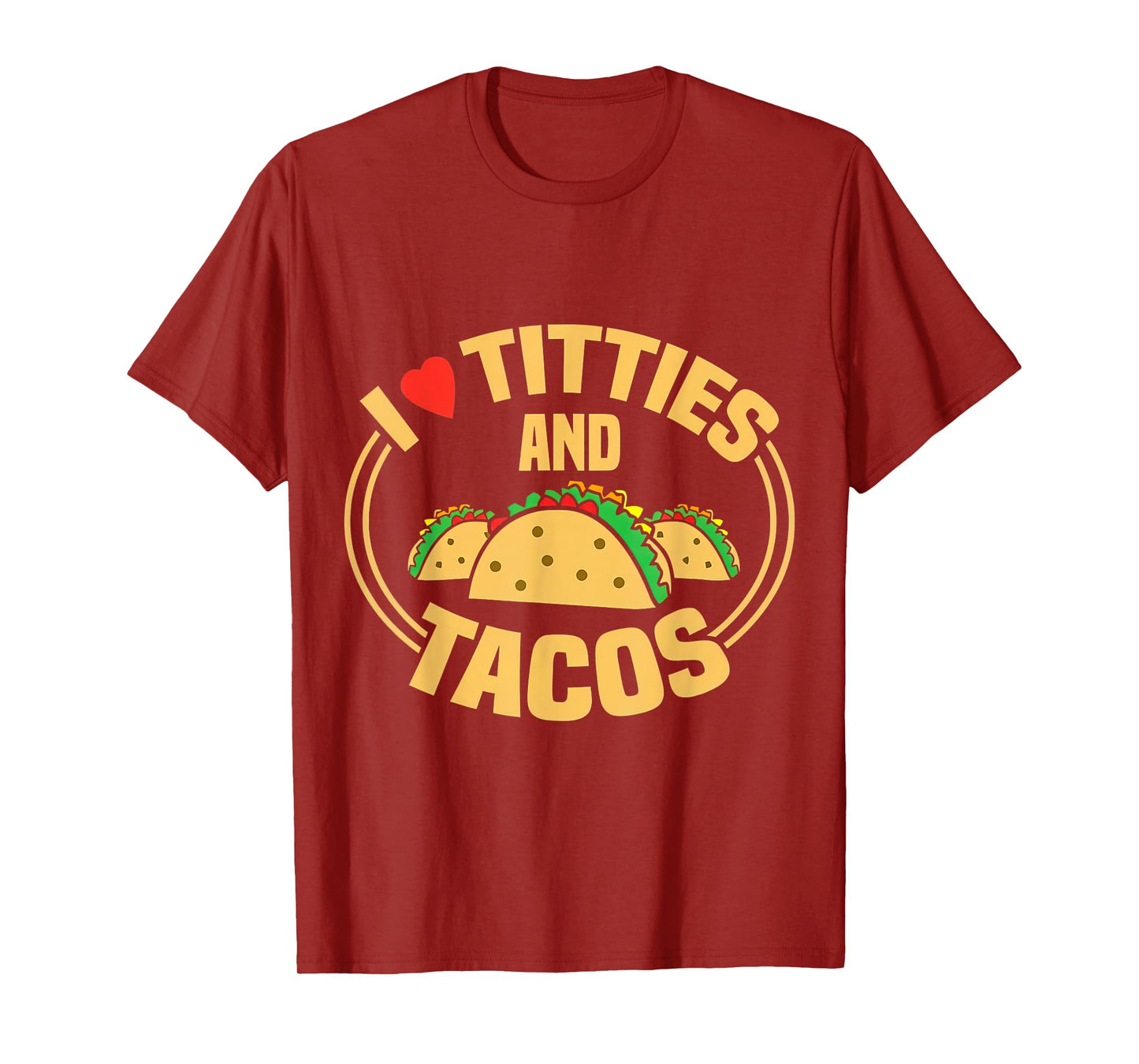 Funny I Love Titties And Tacos Mexican Cinco De Mayo Women T-Shirt
