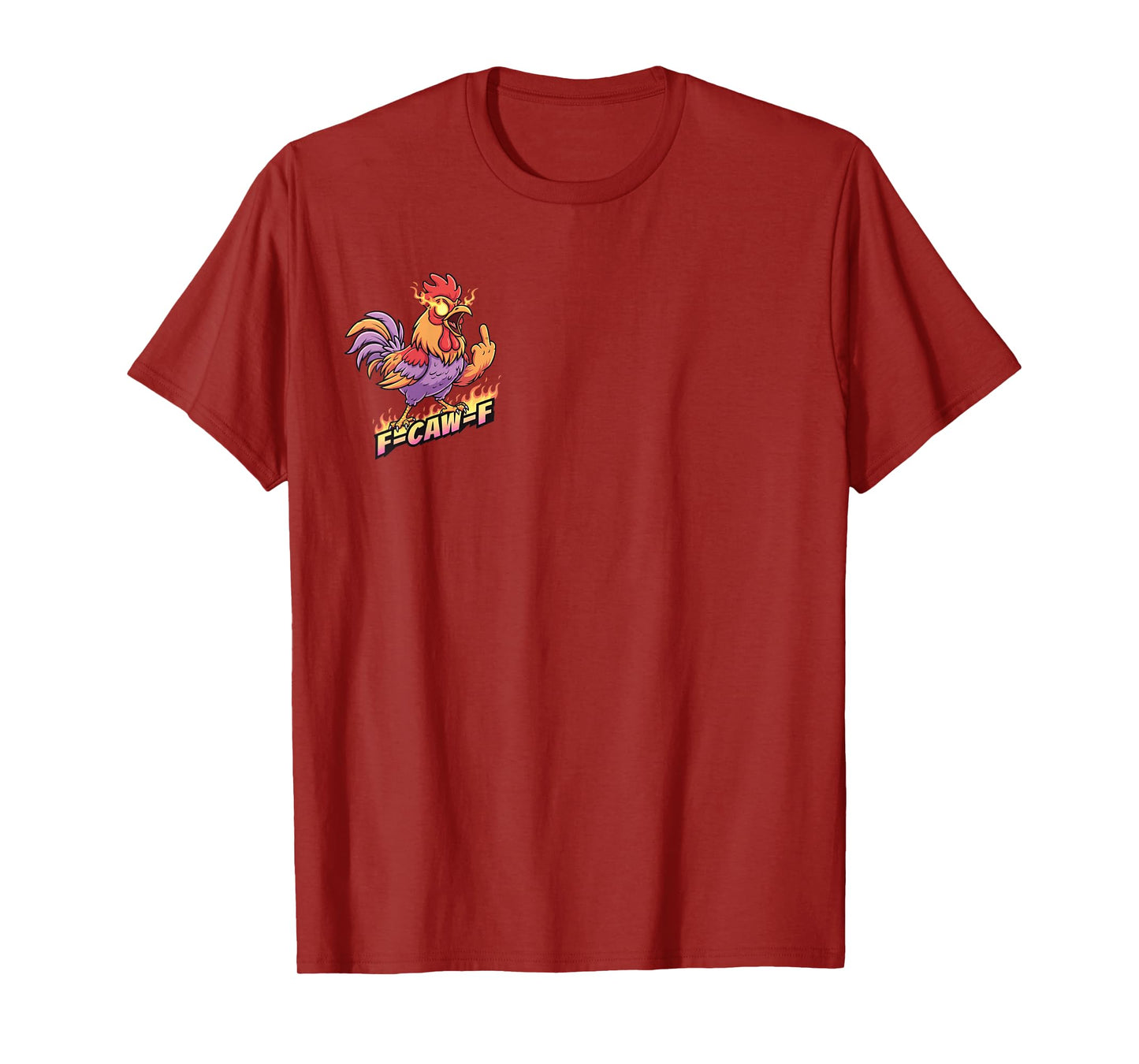 F CAW F Flame Funny Angry Chicken Cartoon Middle Finger Tee T-Shirt