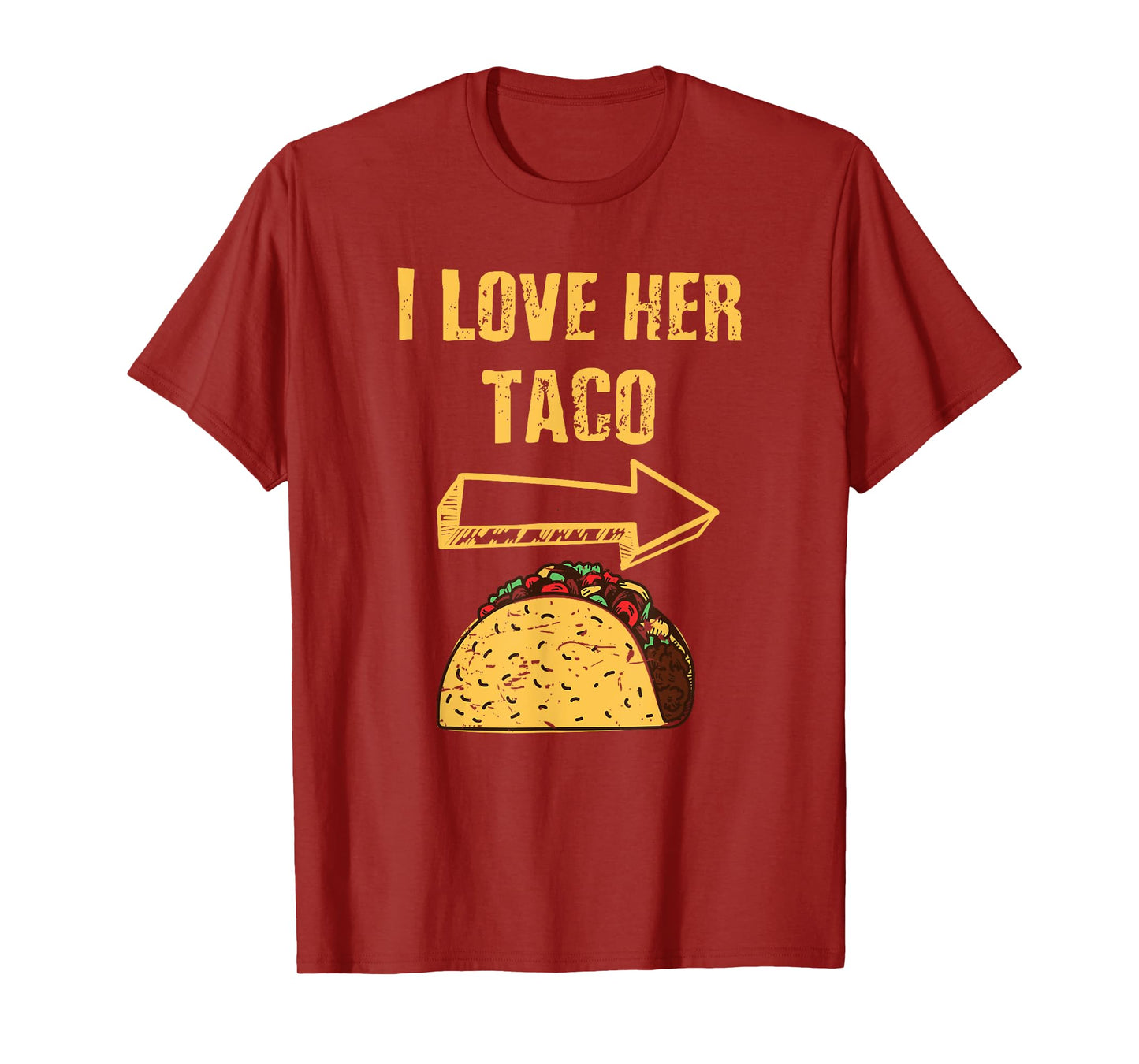 Men I Love Her Taco Matching Couple Cinco De Mayo T-shirt T-Shirt