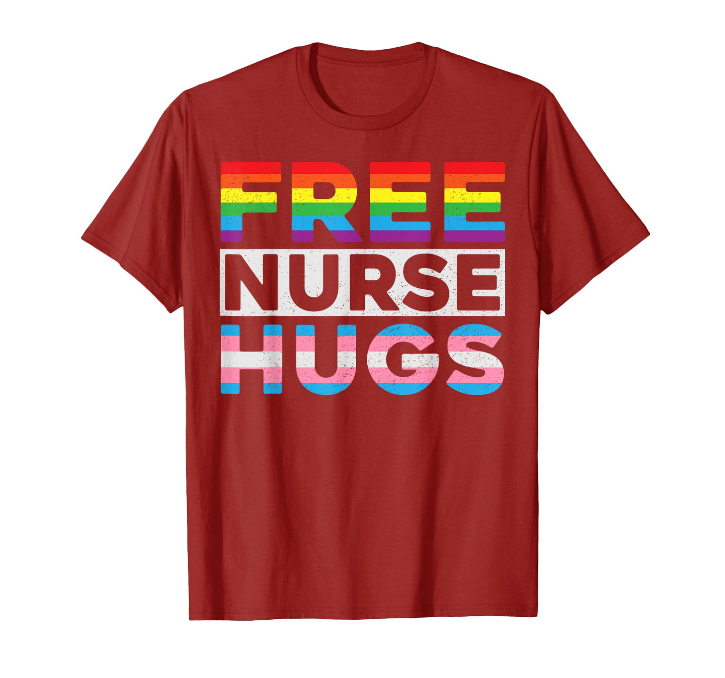 Free Nurse Hugs, LGBTIQA+ Equality Pride Month Support T-Shirt