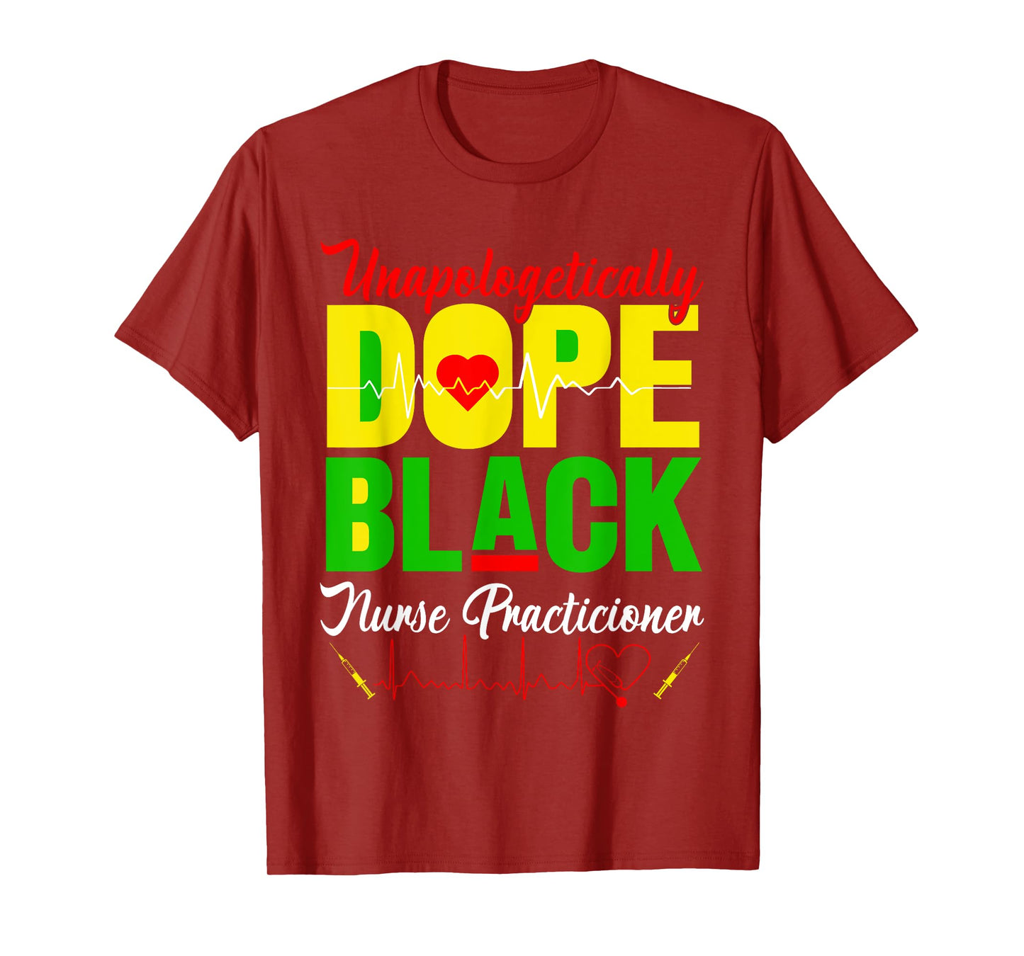 Unapologetically Dope Juneteenth Black Nurse Practitioner RN T-Shirt