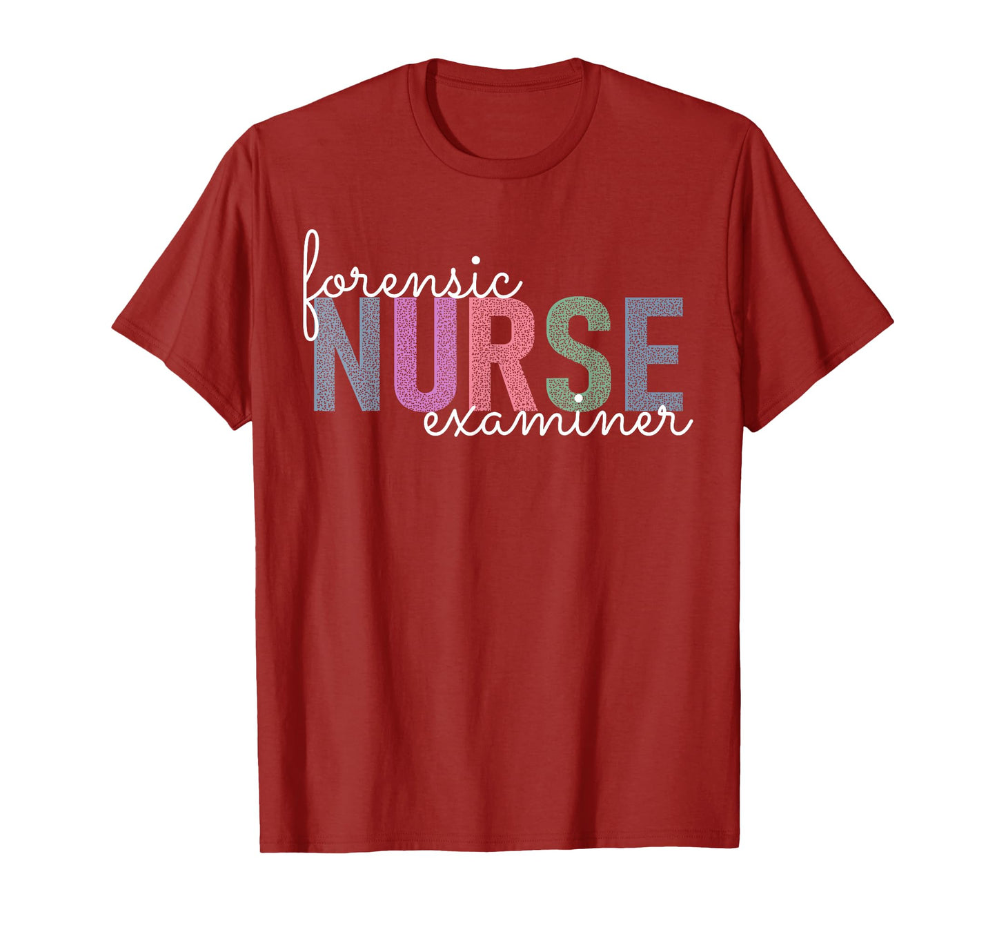 Forensic Nurse Examiner Medical Investigator Nursing T-Shirt