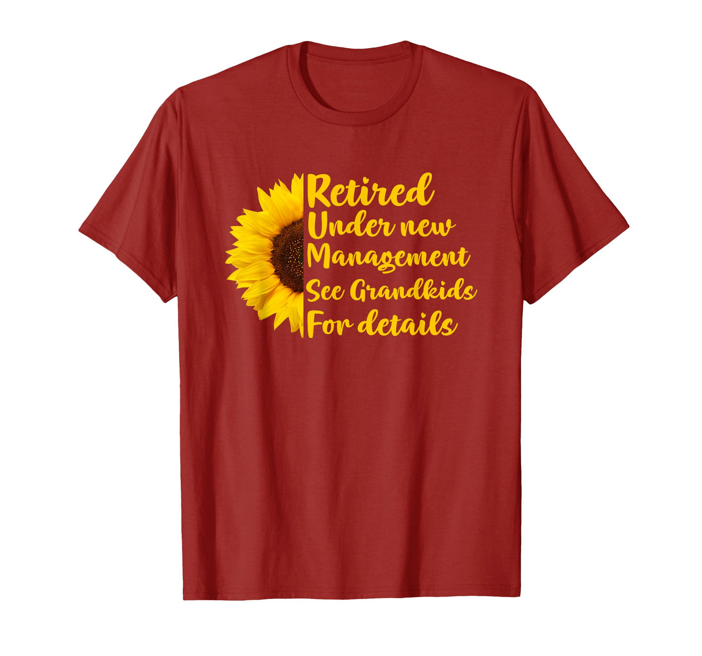 Retired Under New Management See Grandkids Funny Retirement T-Shirt