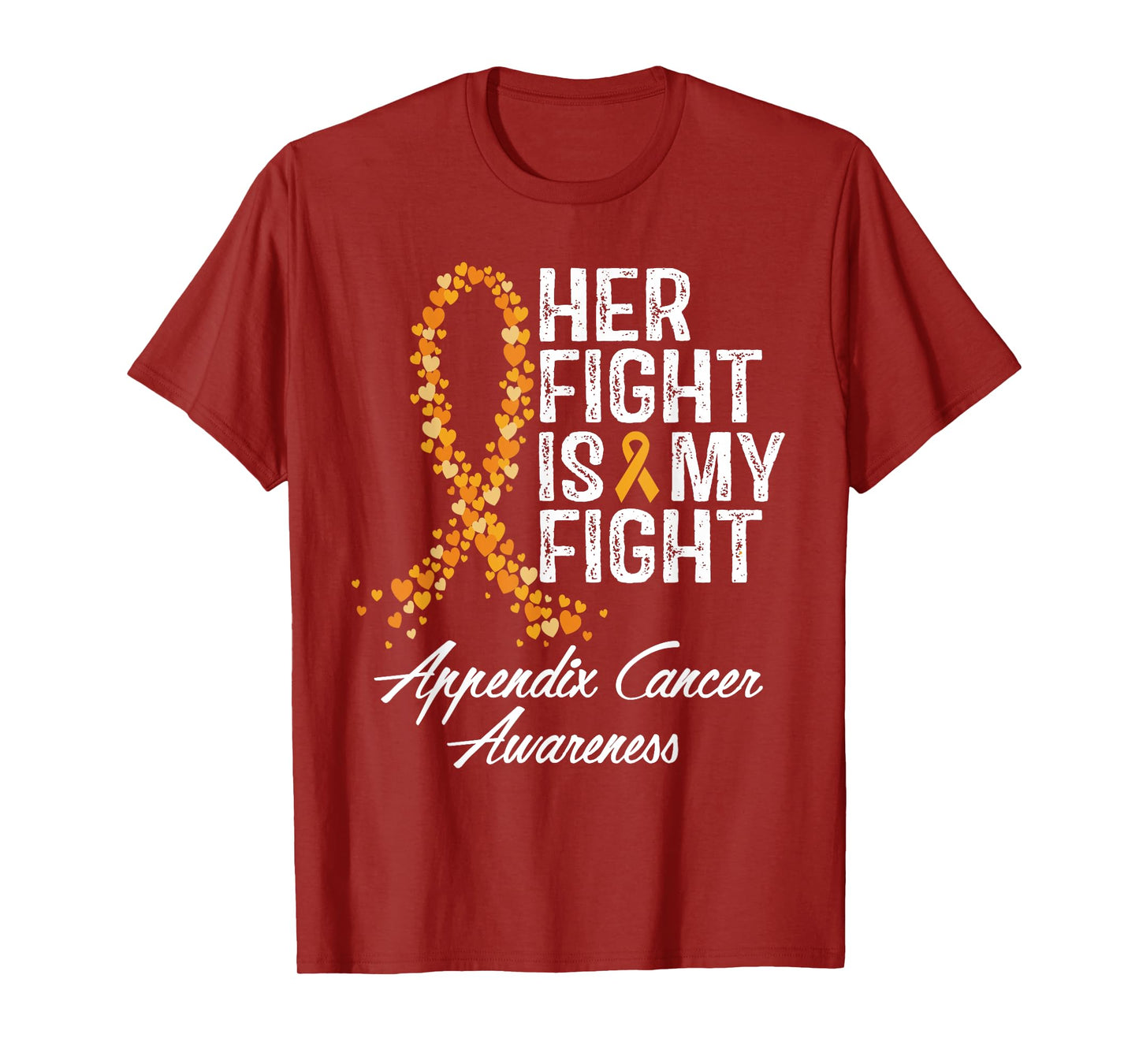 Appendix Cancer Awareness Her Fight Is My Warrior Support T-Shirt