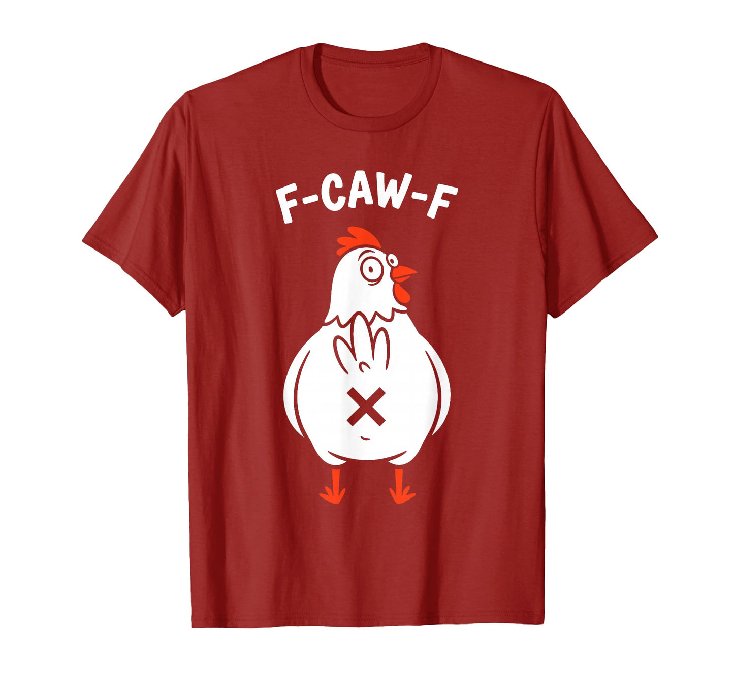 F Caw F Rooster T-Shirt