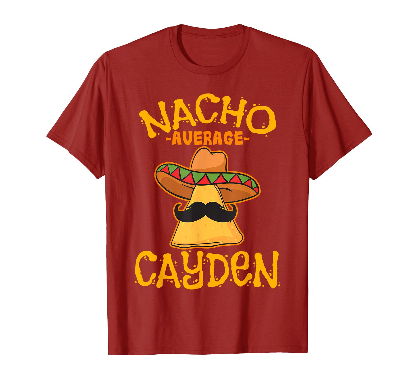Nacho Average Cayden Personalized Name Funny Taco T-Shirt