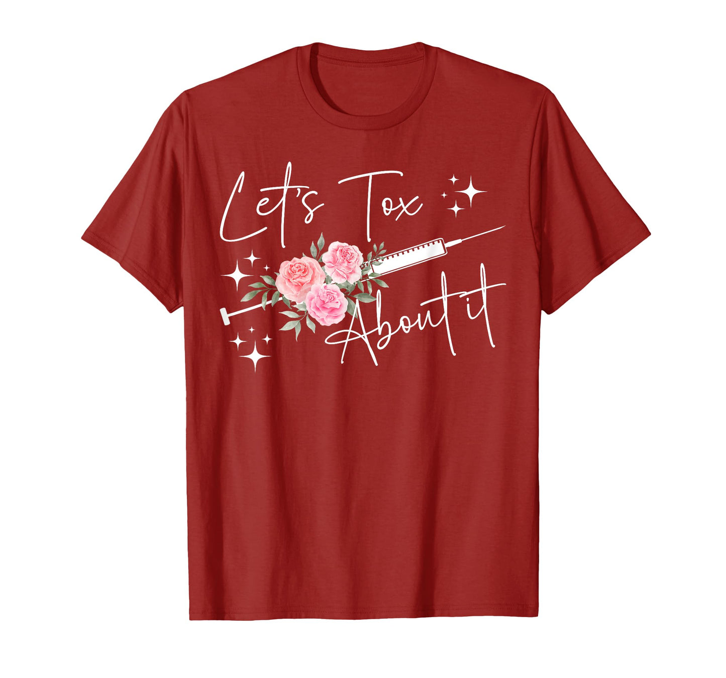 Let's Tox About It Nurse Injector Aesthetic Nurse Injector T-Shirt