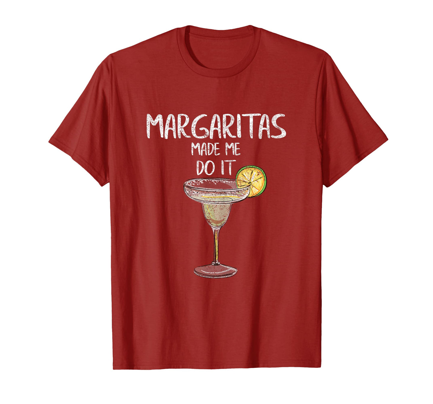 Margaritas Made Me Do It Shirt Cinco De Mayo Mexican Party T-Shirt