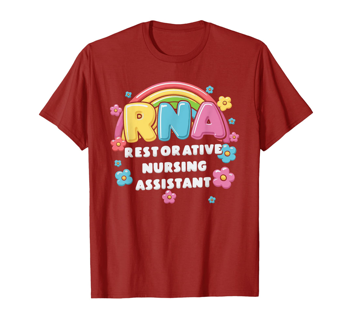 RNA Restorative Nursing Assistant T-Shirt
