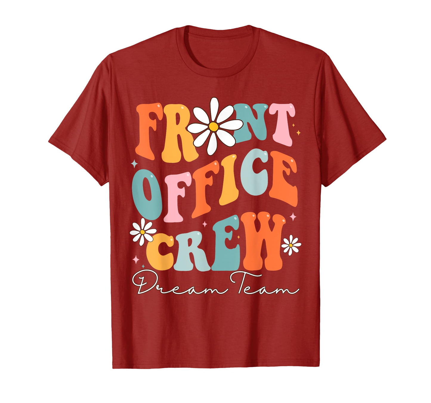 Front Office Dream Team School Secretary Cute Back To School T-Shirt