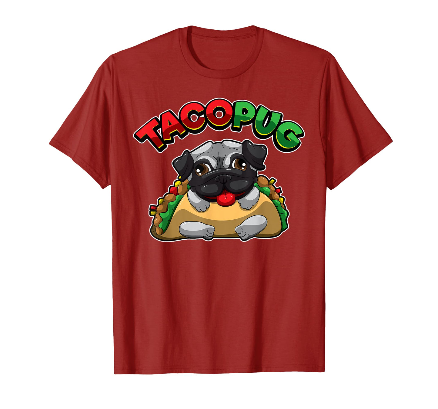Funny Pug Dog TACO PUG Mexican Fast Food Humor T-Shirt for Men Women Kids