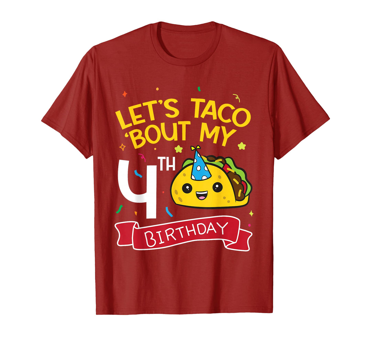Lets Taco Bout My 4th Birthday T-Shirt