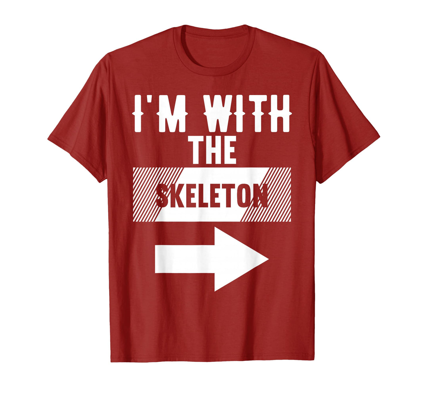 I'm with The Skeleton T-Shirt Halloween Costume T-Shirt