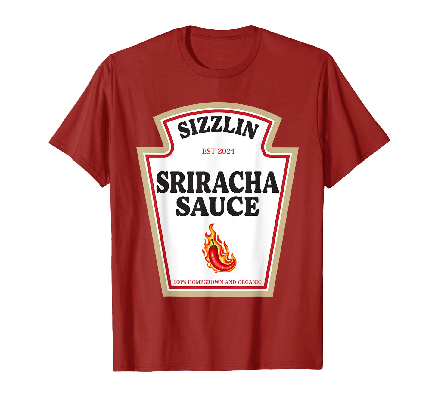 Sizzlin Sriracha Sauce Spice Lovers Condiment Costume T-Shirt
