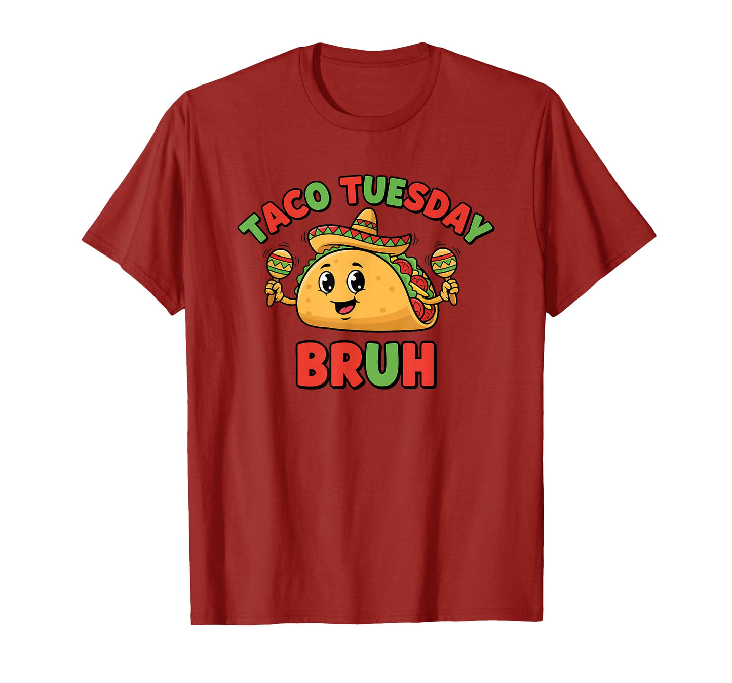 Taco Tuesday Fiesta Bruh Funny Mexican Cinco De Mayo T-Shirt