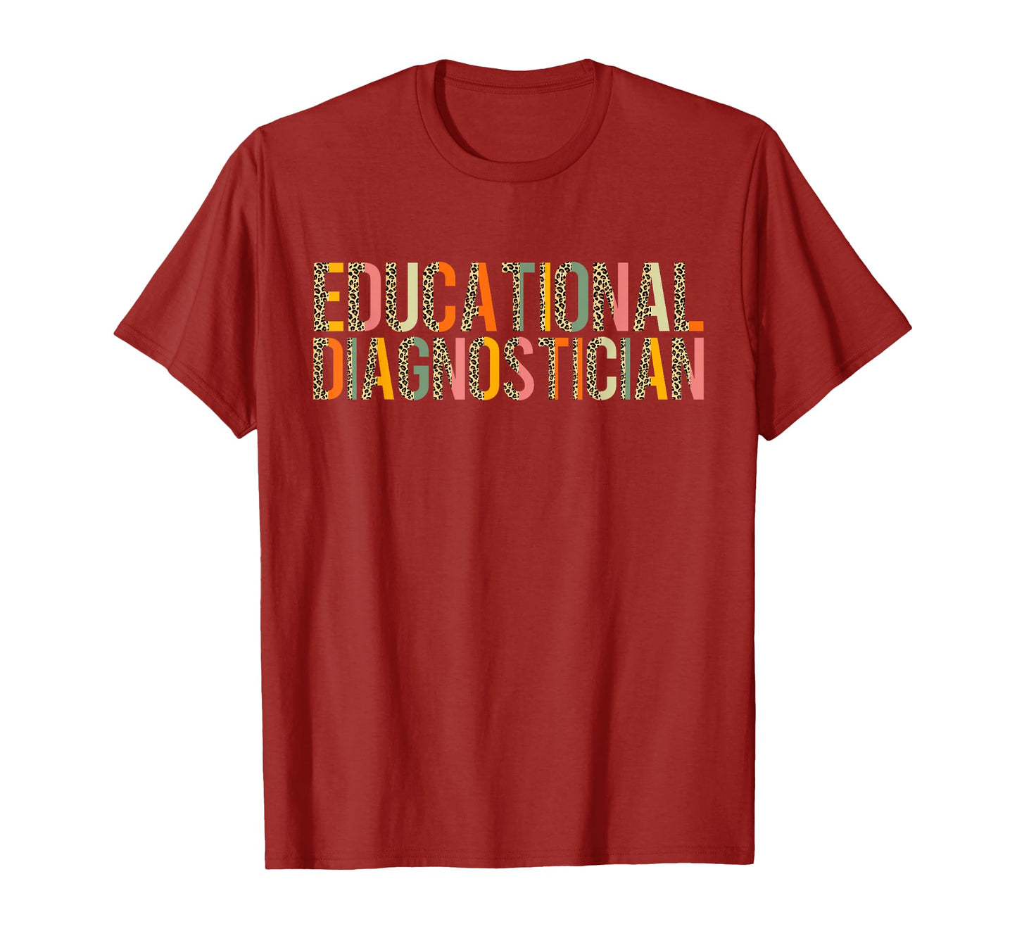 Educational Diagnostician Leopard Teacher Appreciation T-Shirt
