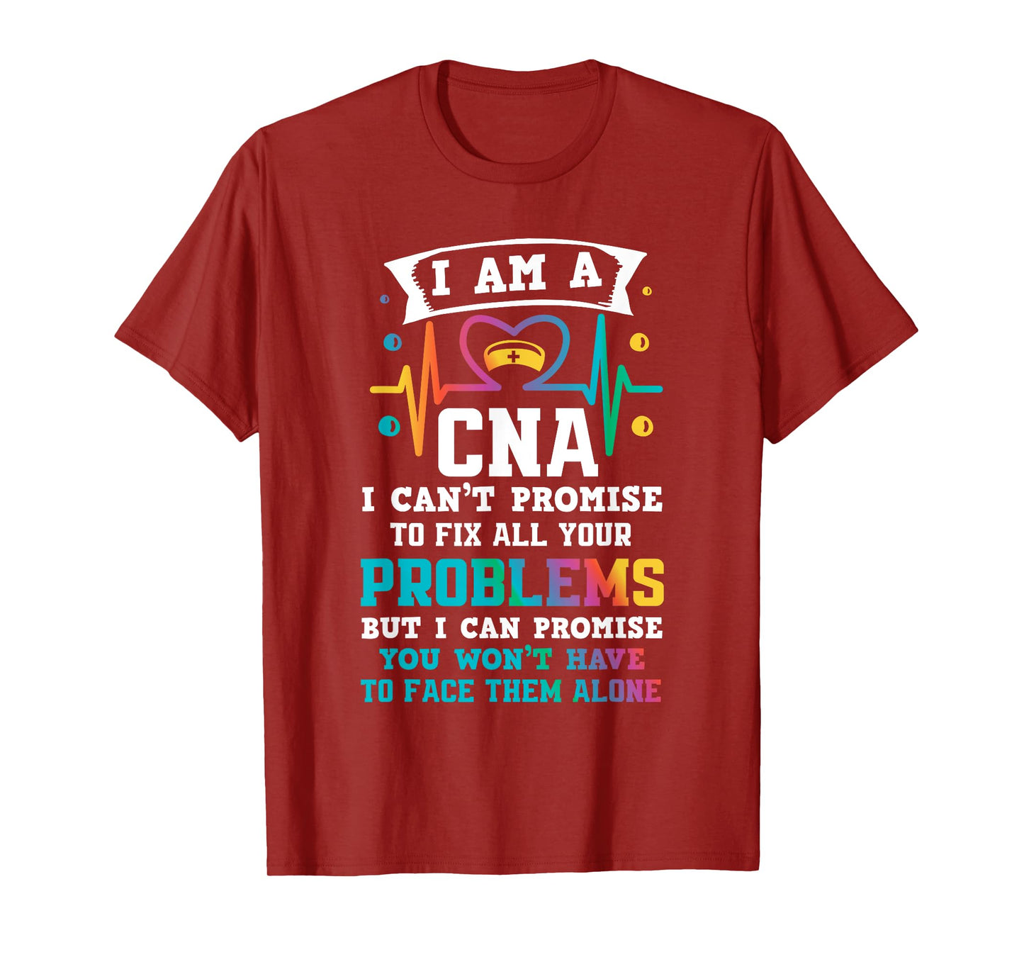 Funny CNA Nurse T-Shirt