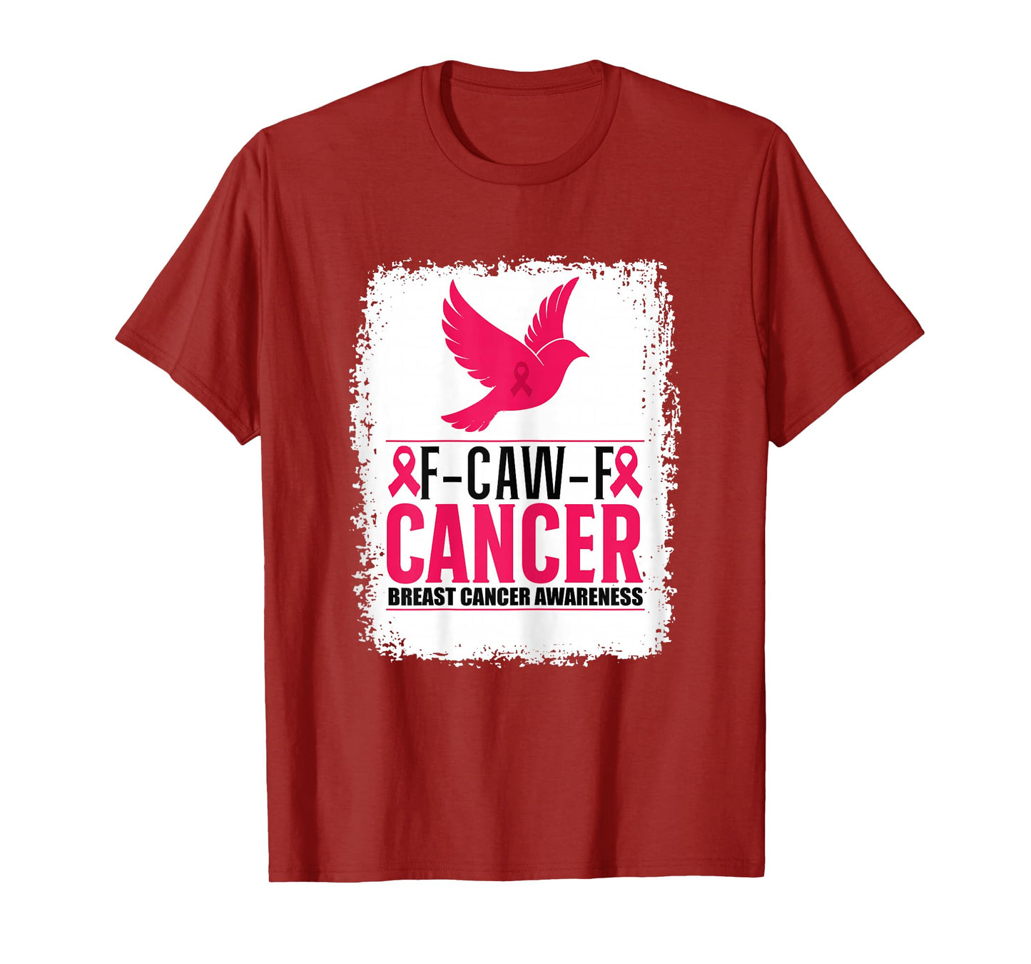 Pink Breast Cancer Awareness F-caw-f Cancer Women T-Shirt