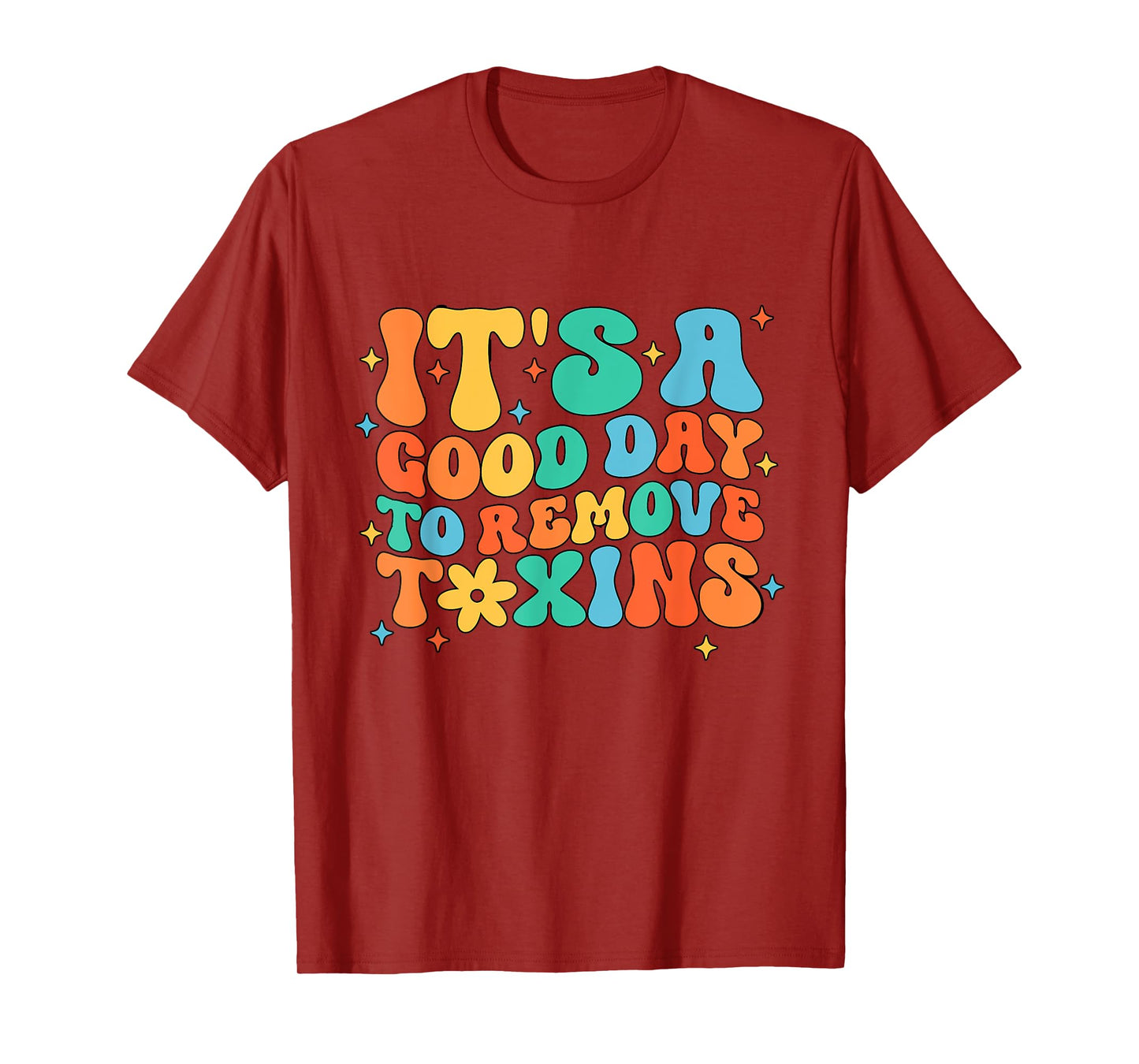 Its A Good Day To Remove Toxins Dialysis Tech Nurse Black T-Shirt