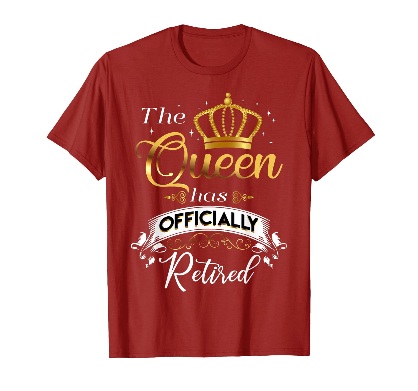 The Queen Has officially Retired T-Shirt