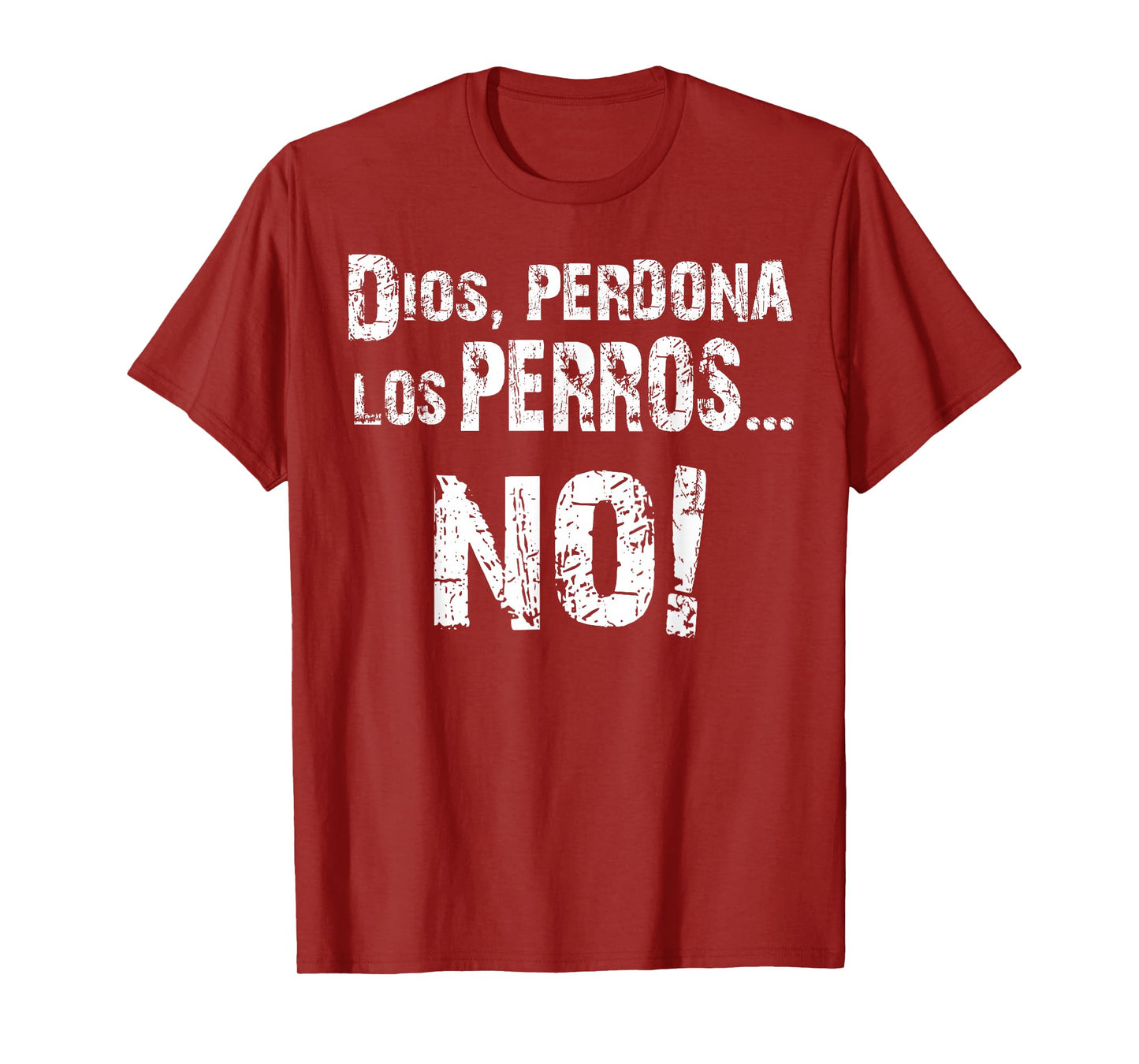 Perros Del Mal Dios Perdona T-Shirt