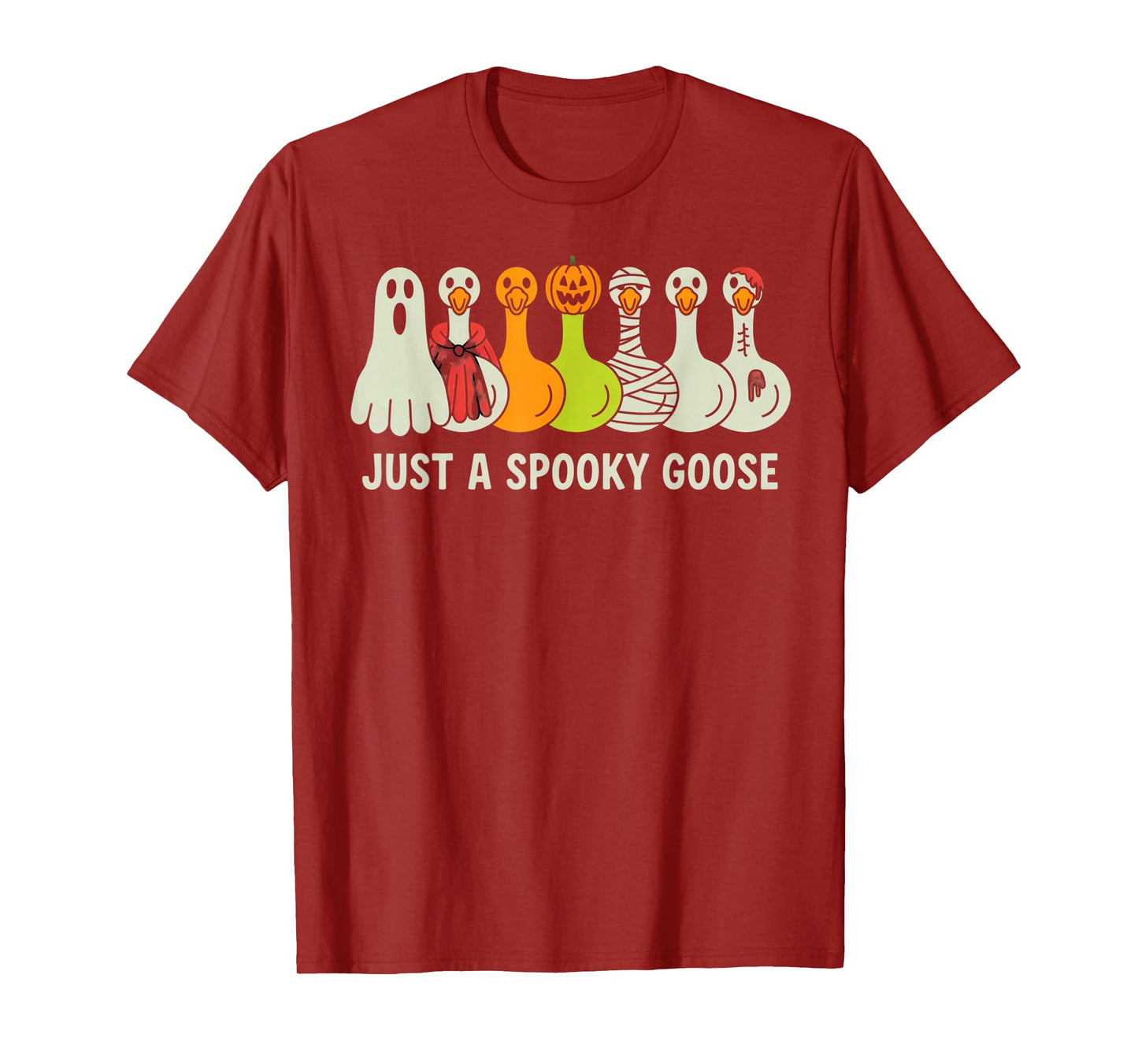 Just A Spooky Goose Halloween Silly Goose Funny Halloween T-Shirt