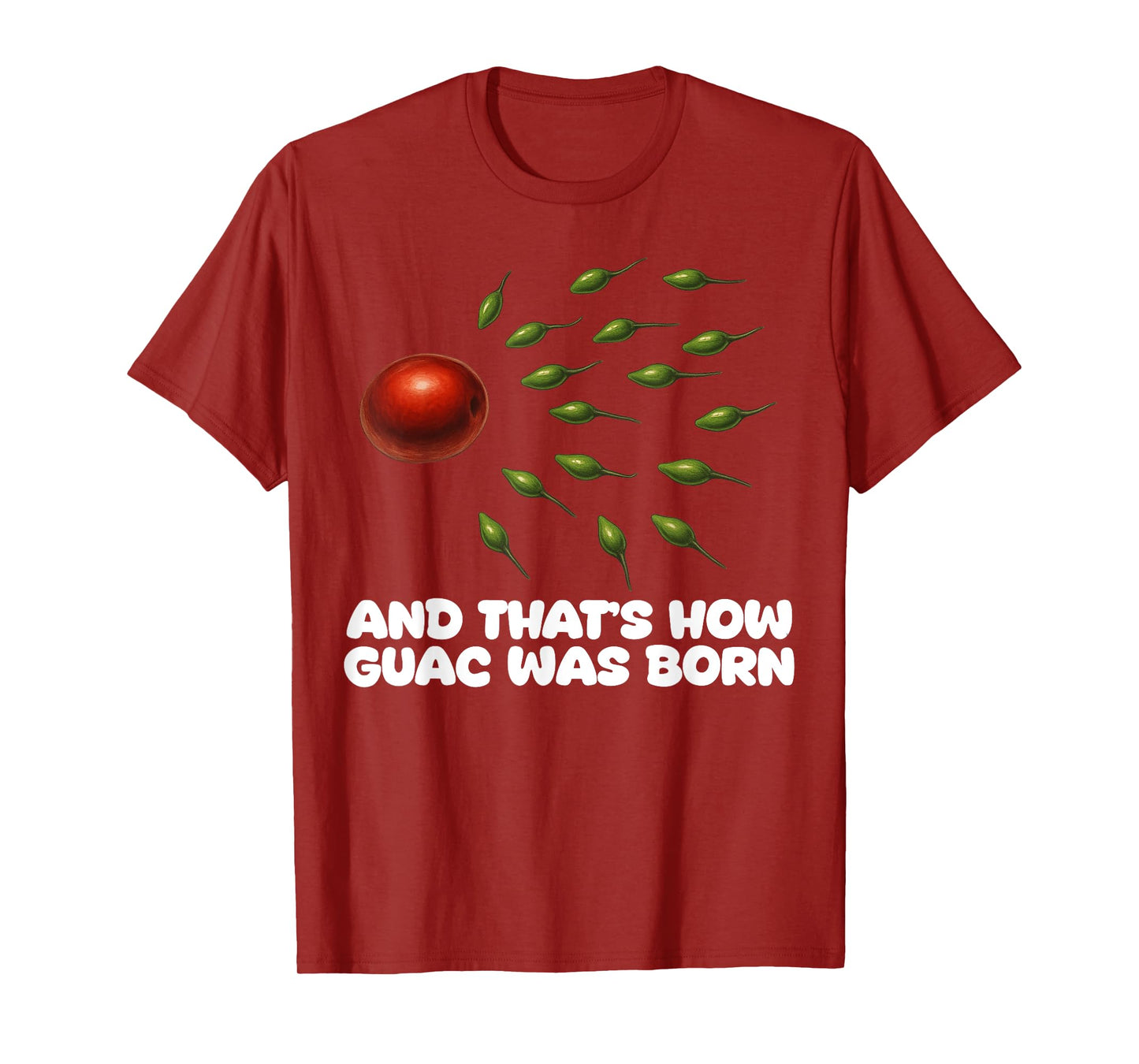 Guac How It was Born Avocado Salsa Spicy Humor T-Shirt