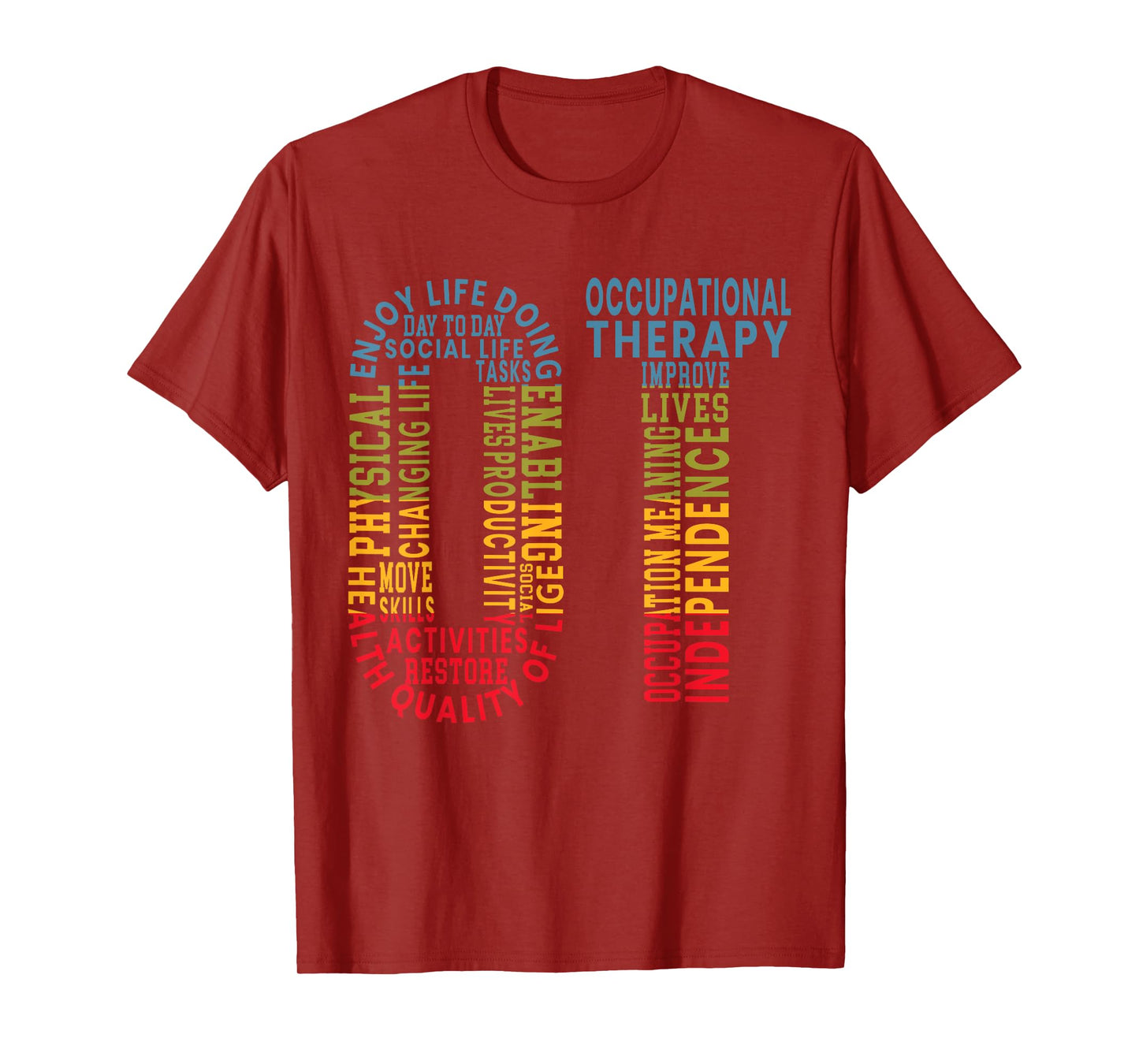 OT Occupational Therapy Therapist Medical Healthcare T-Shirt