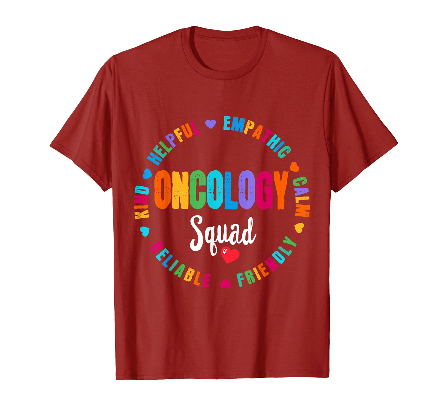 Oncology Squad Nurse Team Registered Nursing T-Shirt