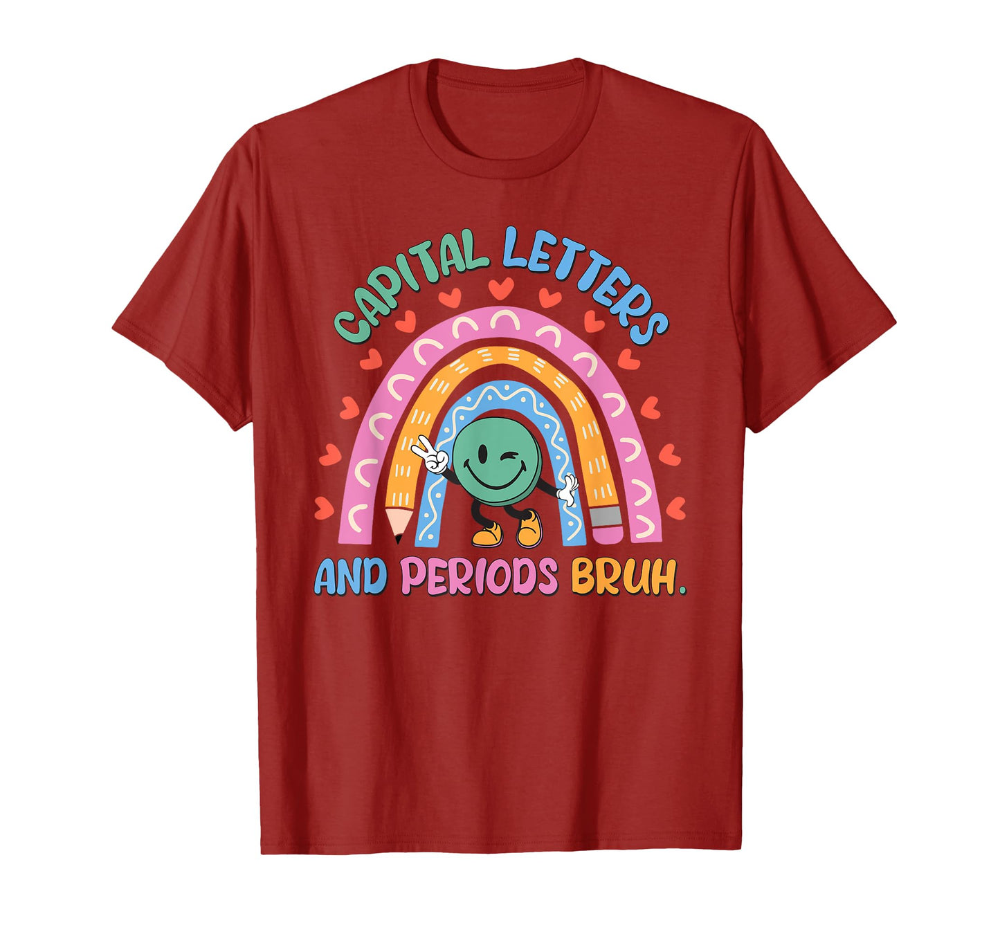 Capital Letters And Periods Bruh English Teacher T-Shirt for Men Women Girls Kids