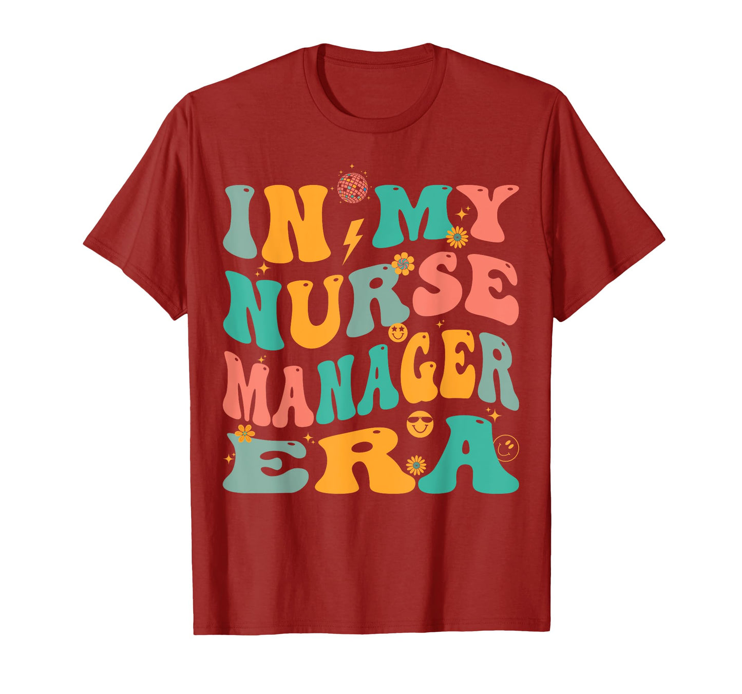 In My Nurse Manager Era Retro Nursing Supervisor T-Shirt