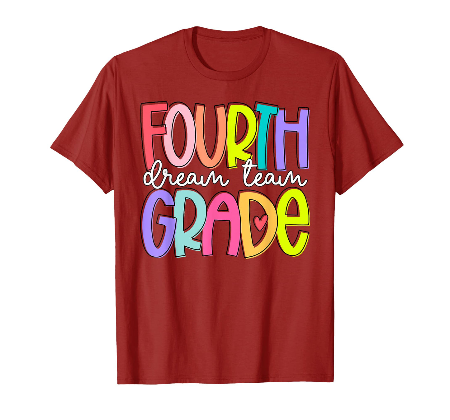 Fourth Grade Dream Team Back To School 4th Grade Teacher T-Shirt