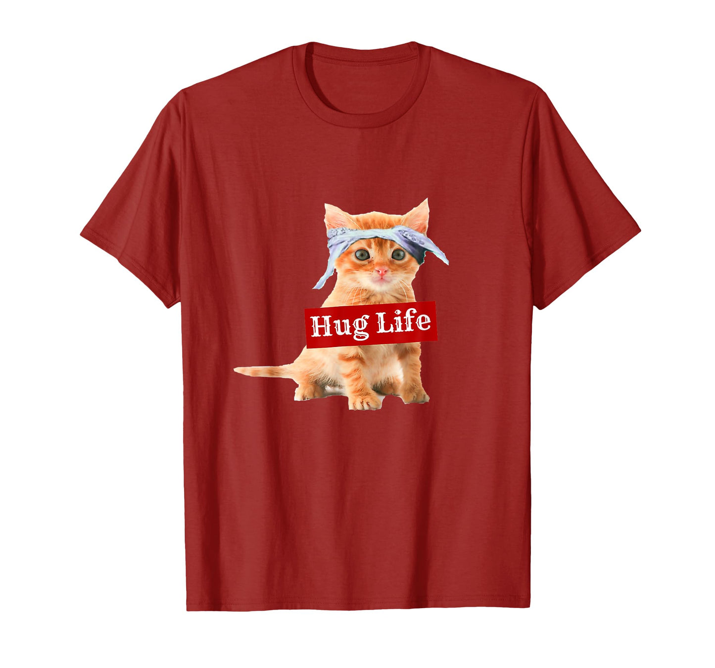 Hug life kitty cat thug gansta kitten kitteh funny T-Shirt for Men Women