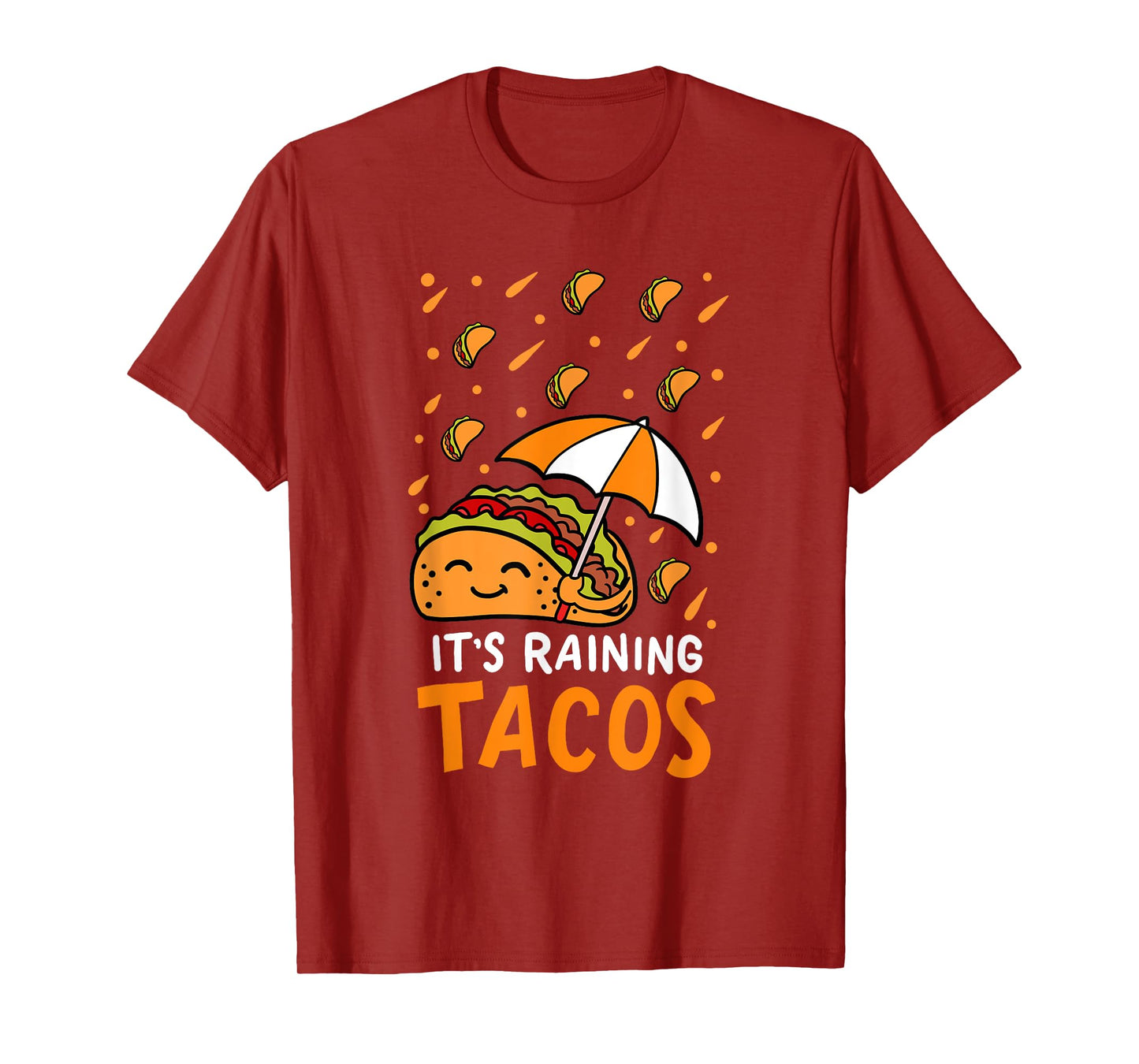It's Raining Tacos Mexican Taco Tuesday Forecast Party Gift T-Shirt