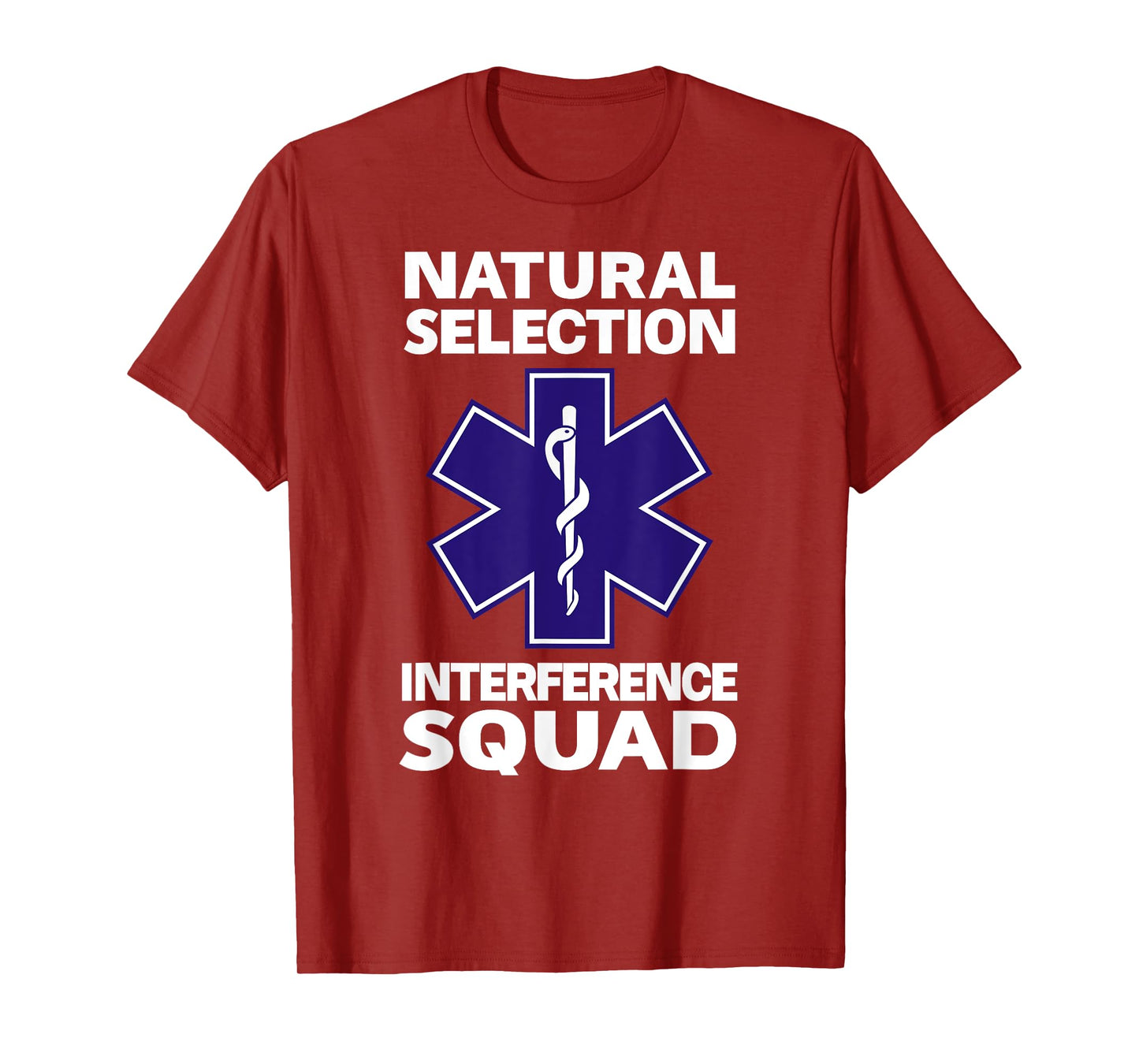 NATURAL SELECTION INTERFERENCE SQUAD Paramedic Funny EMT T-Shirt