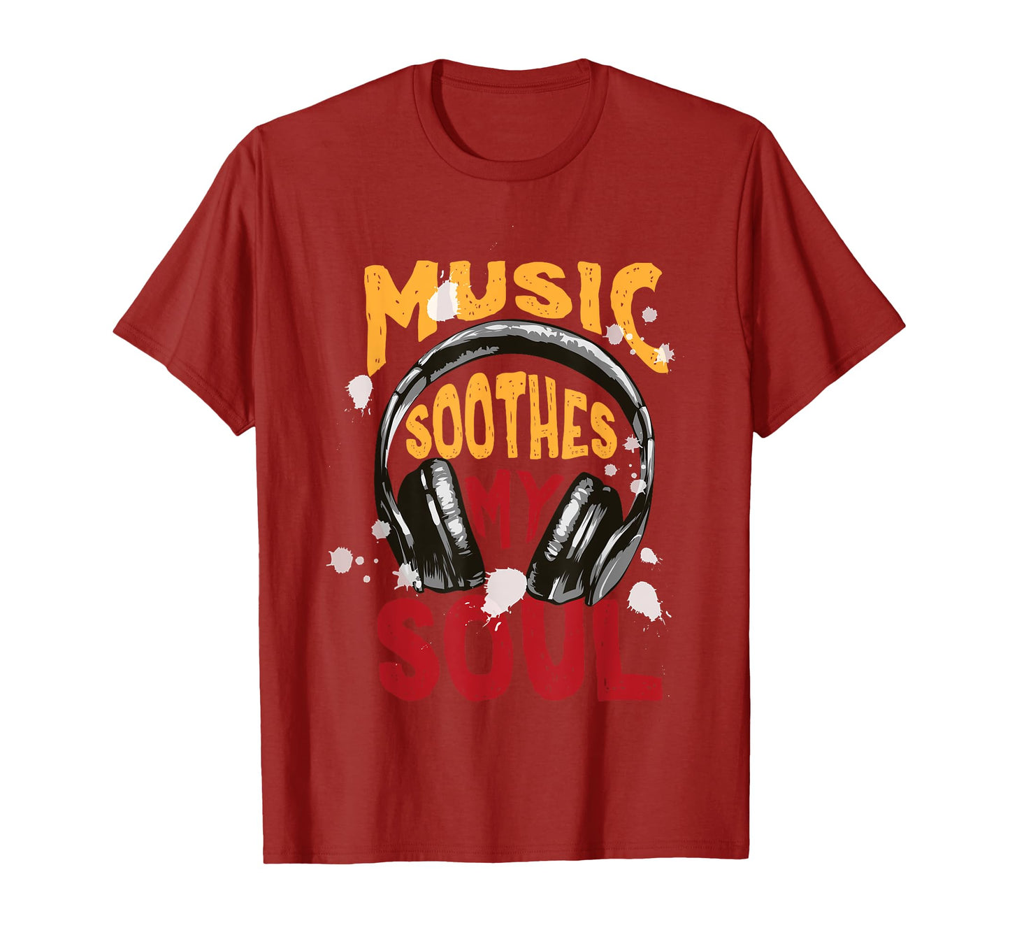MUSIC SOOTHES SOUL T-Shirt