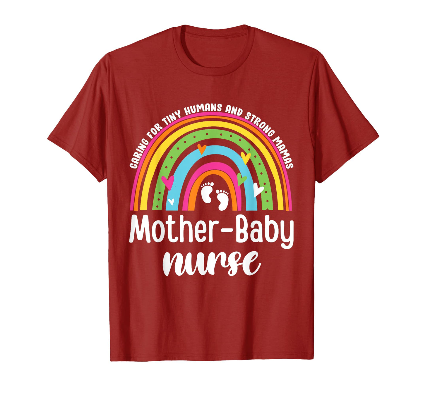 Mother Baby Nurse, Labor and Delivery Mom Baby Nurse Rainbow T-Shirt