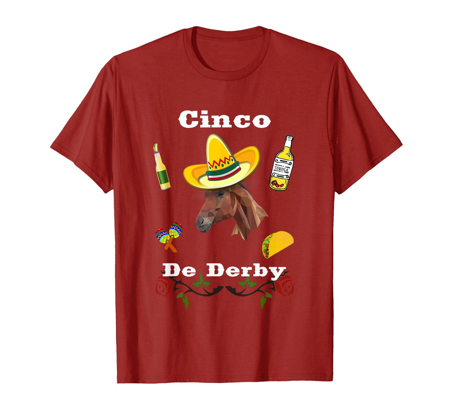 Cinco De Derby, Cinco De Mayo Derby Party T-Shirt T-Shirt