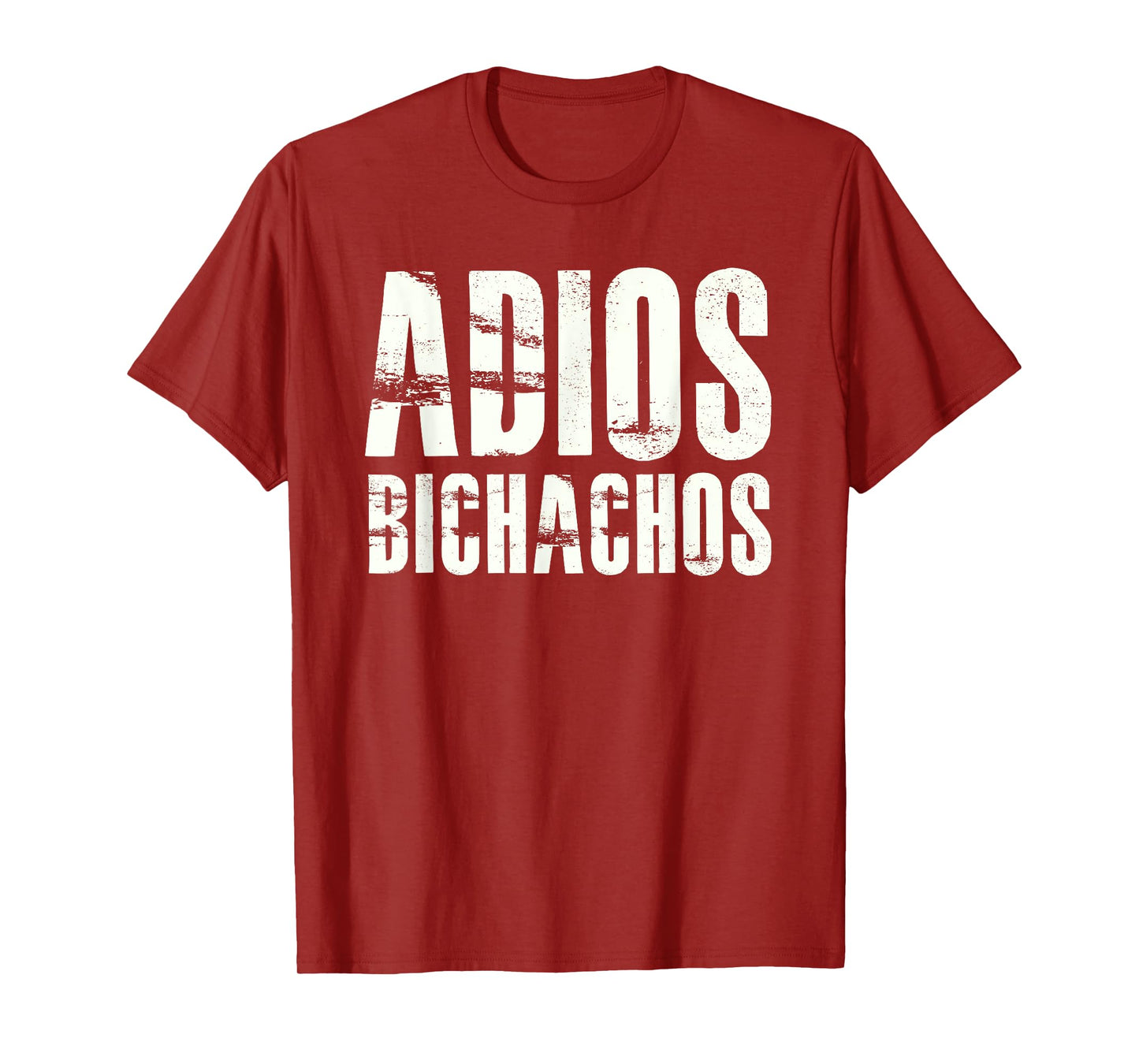 Adios Bitchachos Shirt T-Shirt