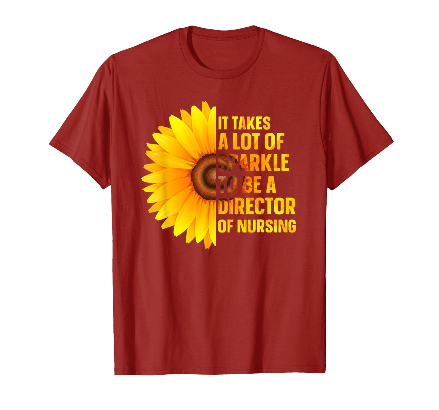 To Be A Director Of Nursing Director Nurse Director T-Shirt