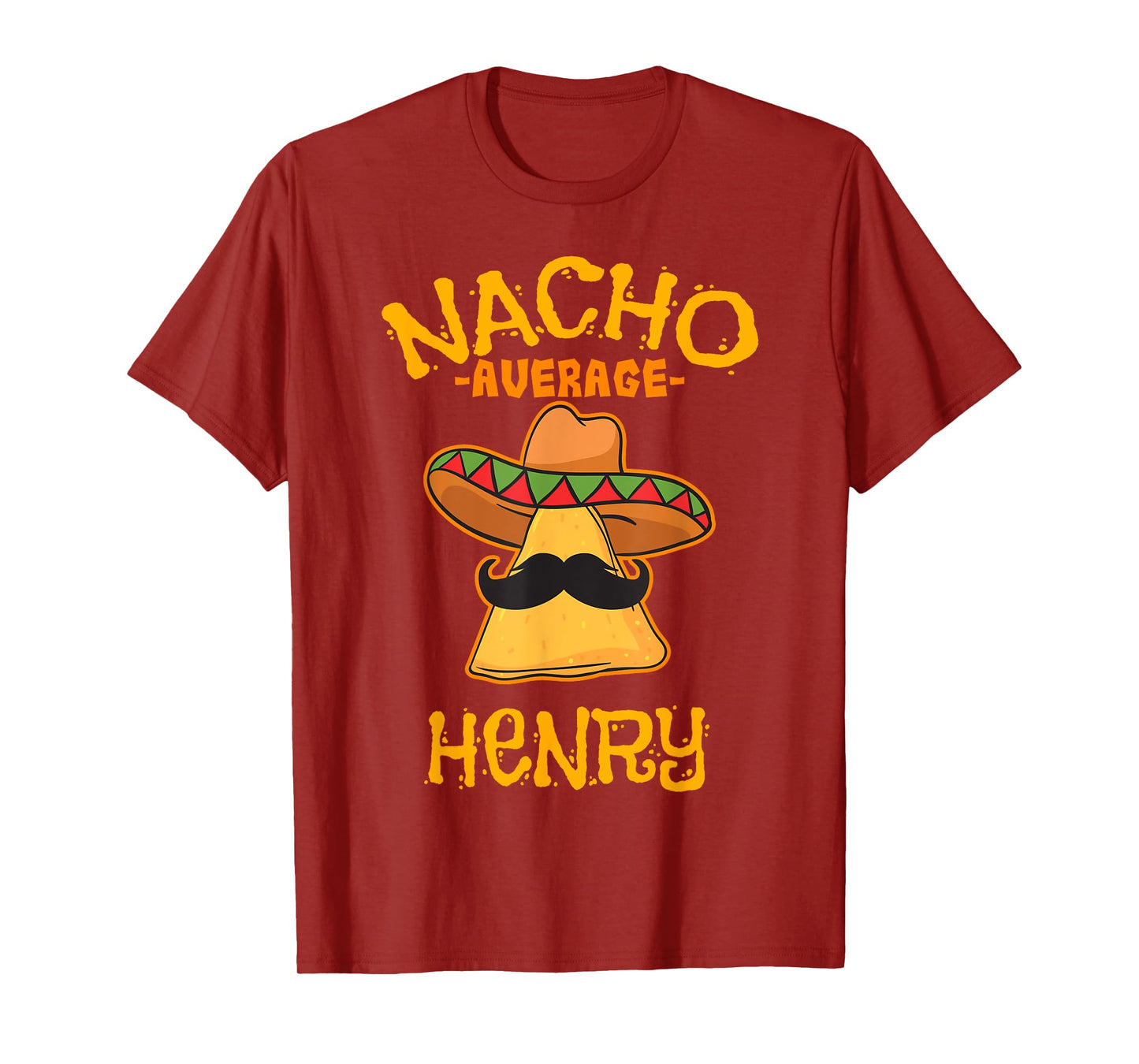 Nacho Average Henry Personalized Name Funny Taco T-Shirt