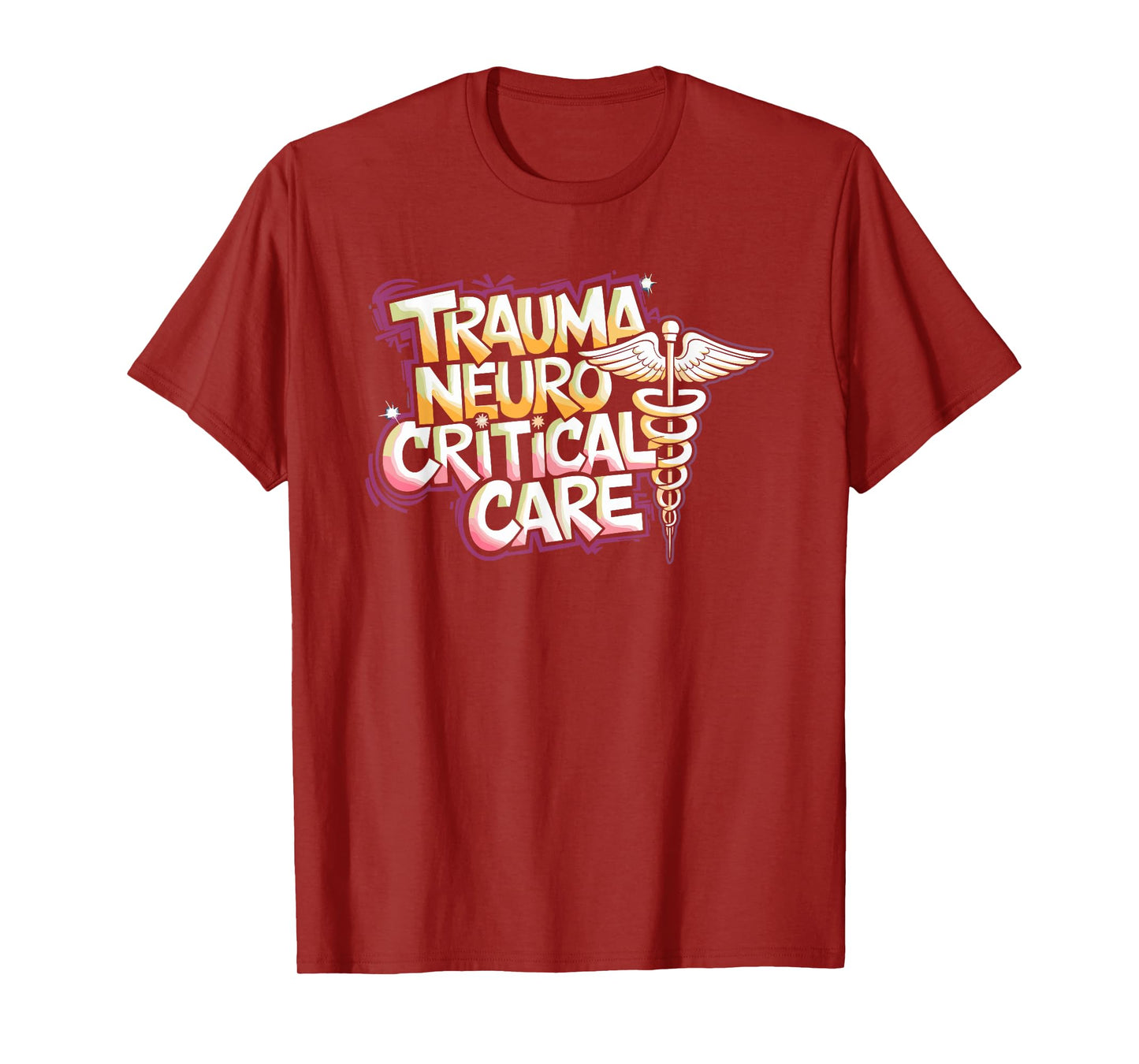 Neurocritical Care Nurse Trauma Neuro Critical Care, Neuro T-Shirt
